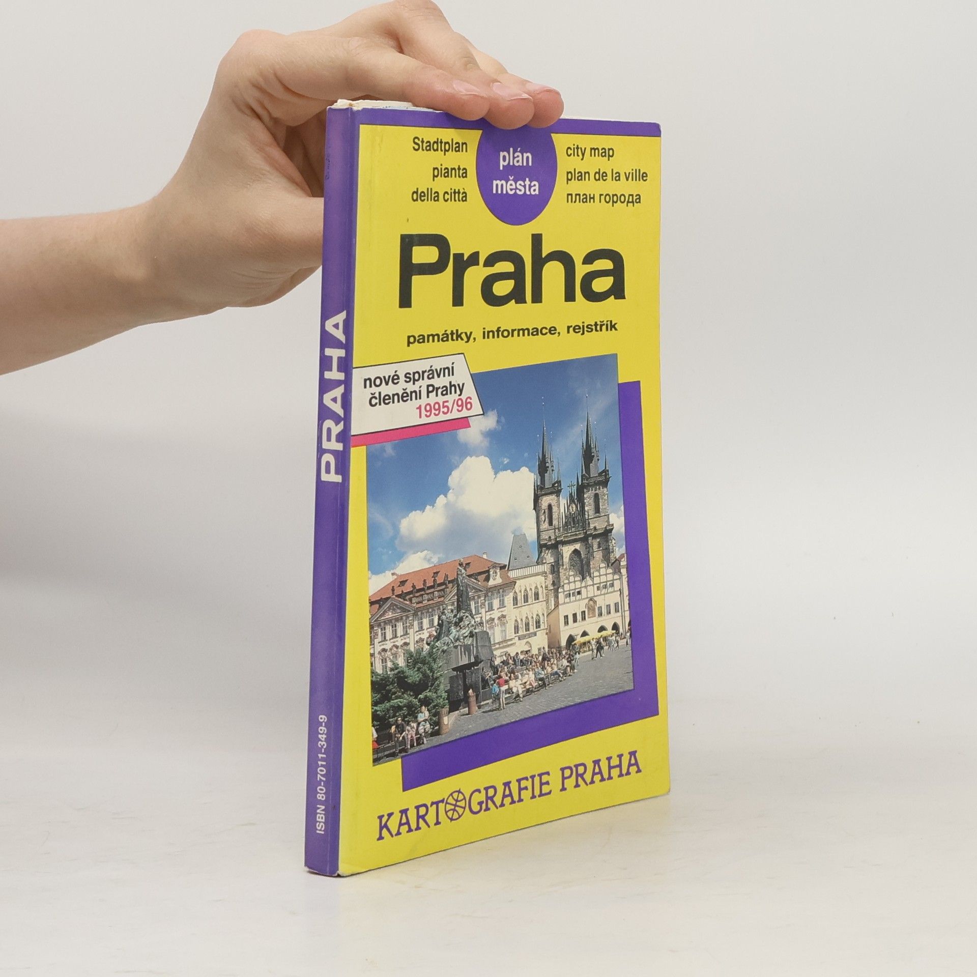 Various authors Praha: Plán města. Památky, informace, rejstřík