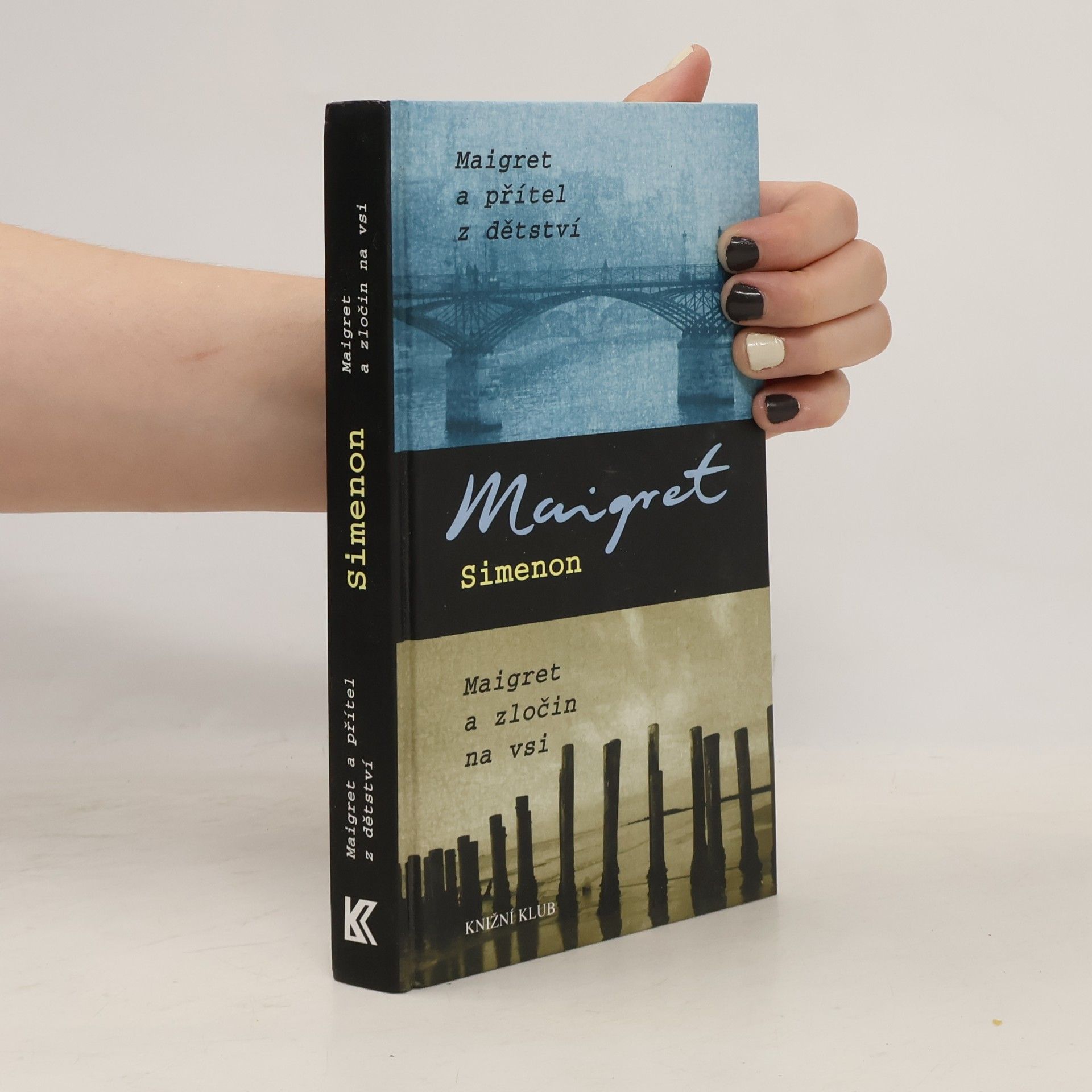 Georges Simenon Maigret a přítel z dětství ; Maigret a zločin na vsi