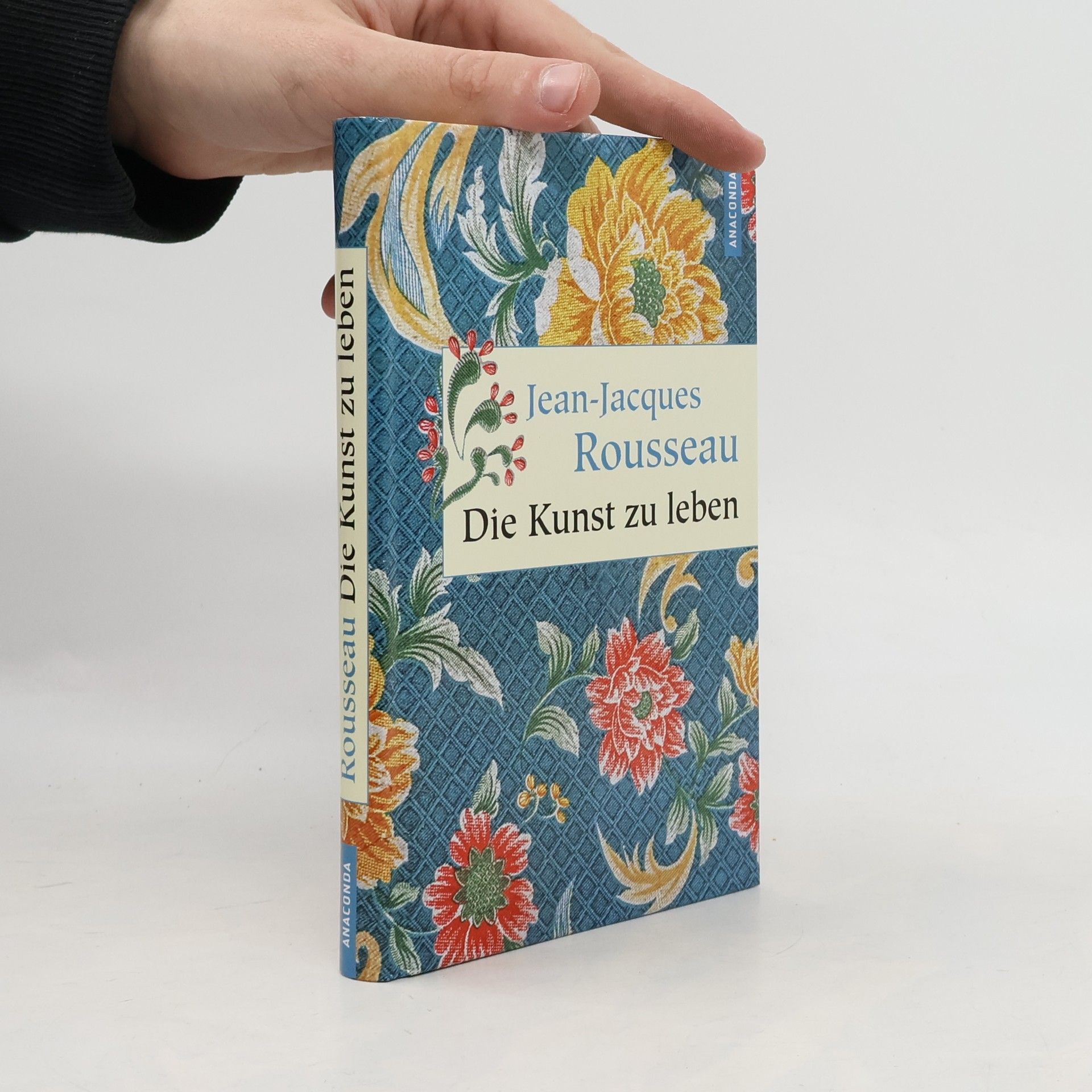 Jean Jacques Rousseau Die Kunst zu leben