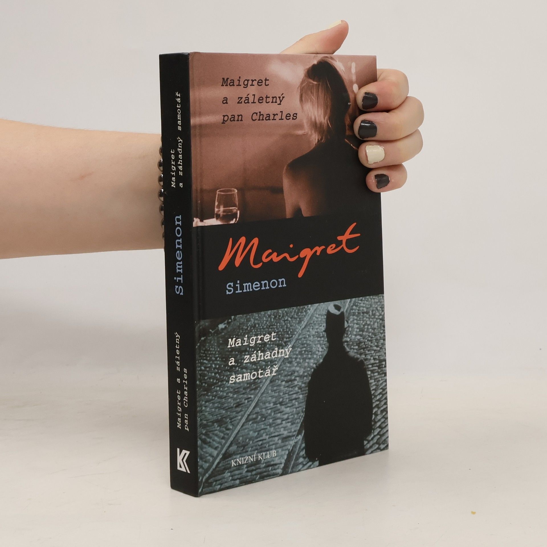 Georges Simenon Maigret a záletný pan Charles ; Maigret a záhadný samotář