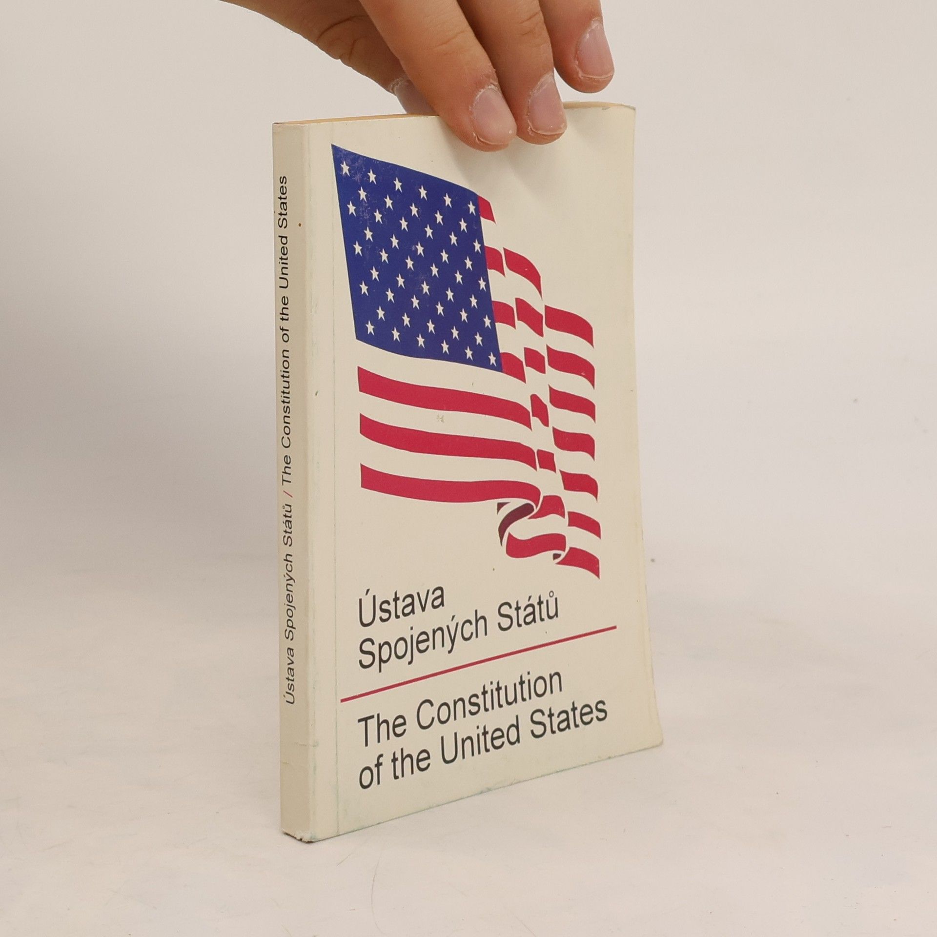 Autorenkollektiv Ústava Spojených Států. The Constitution of the United States