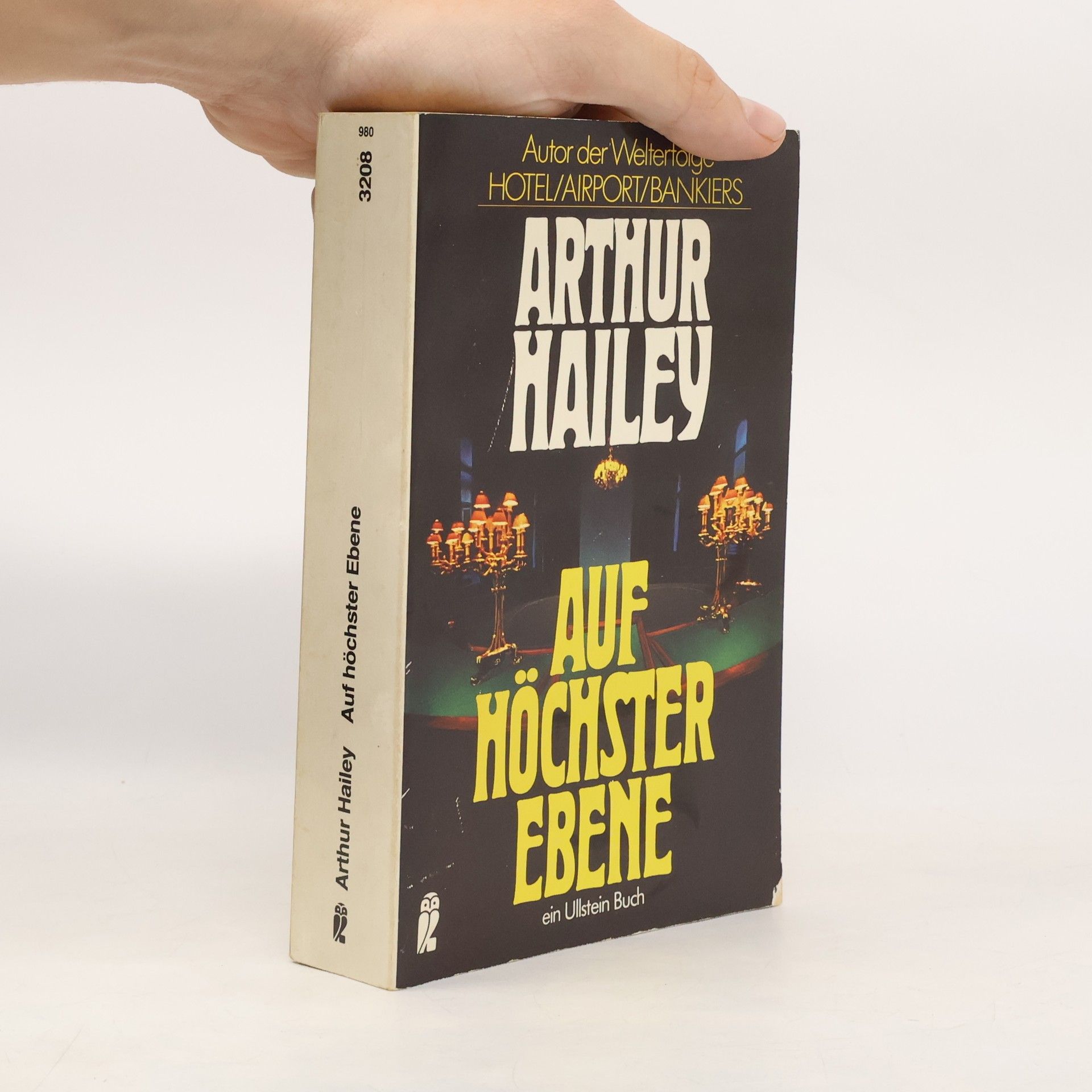 Arthur Hailey Auf Höchster Ebene