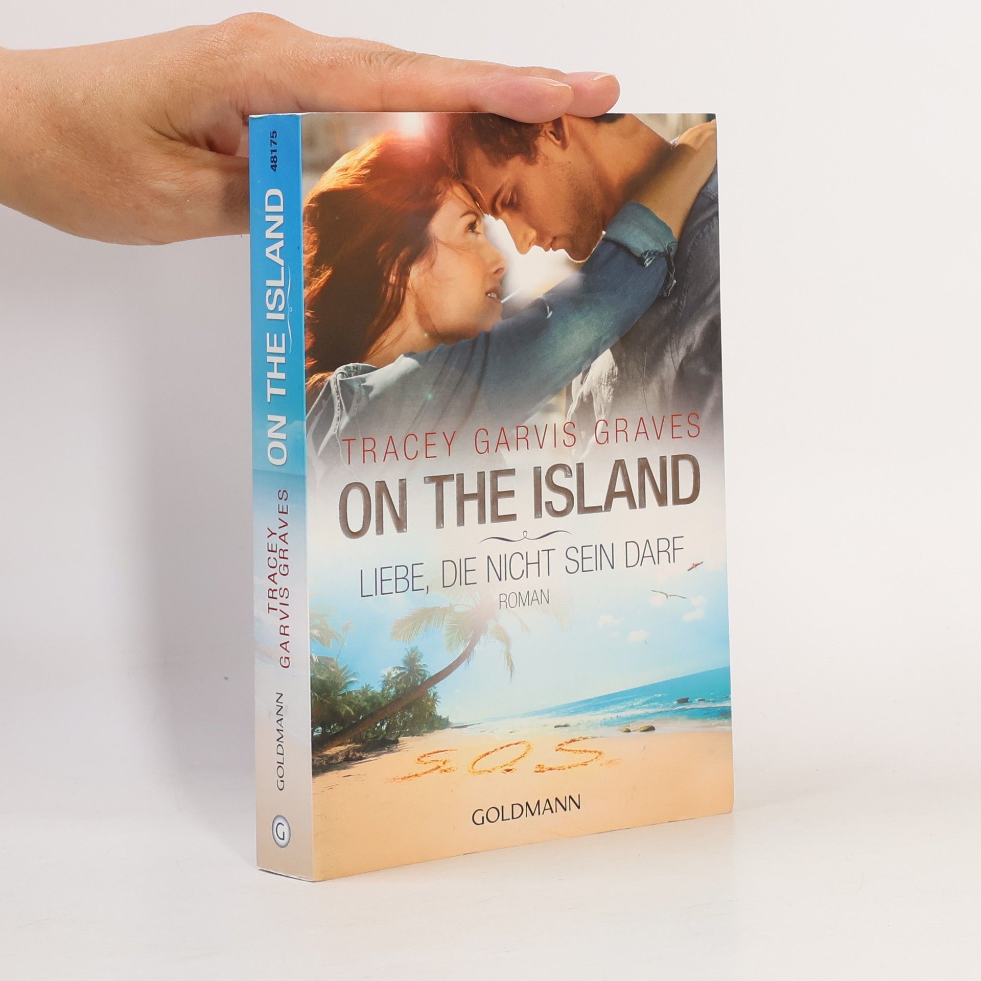 Tracey Garvis Graves On the Island. Liebe, Die nacht sein darf.