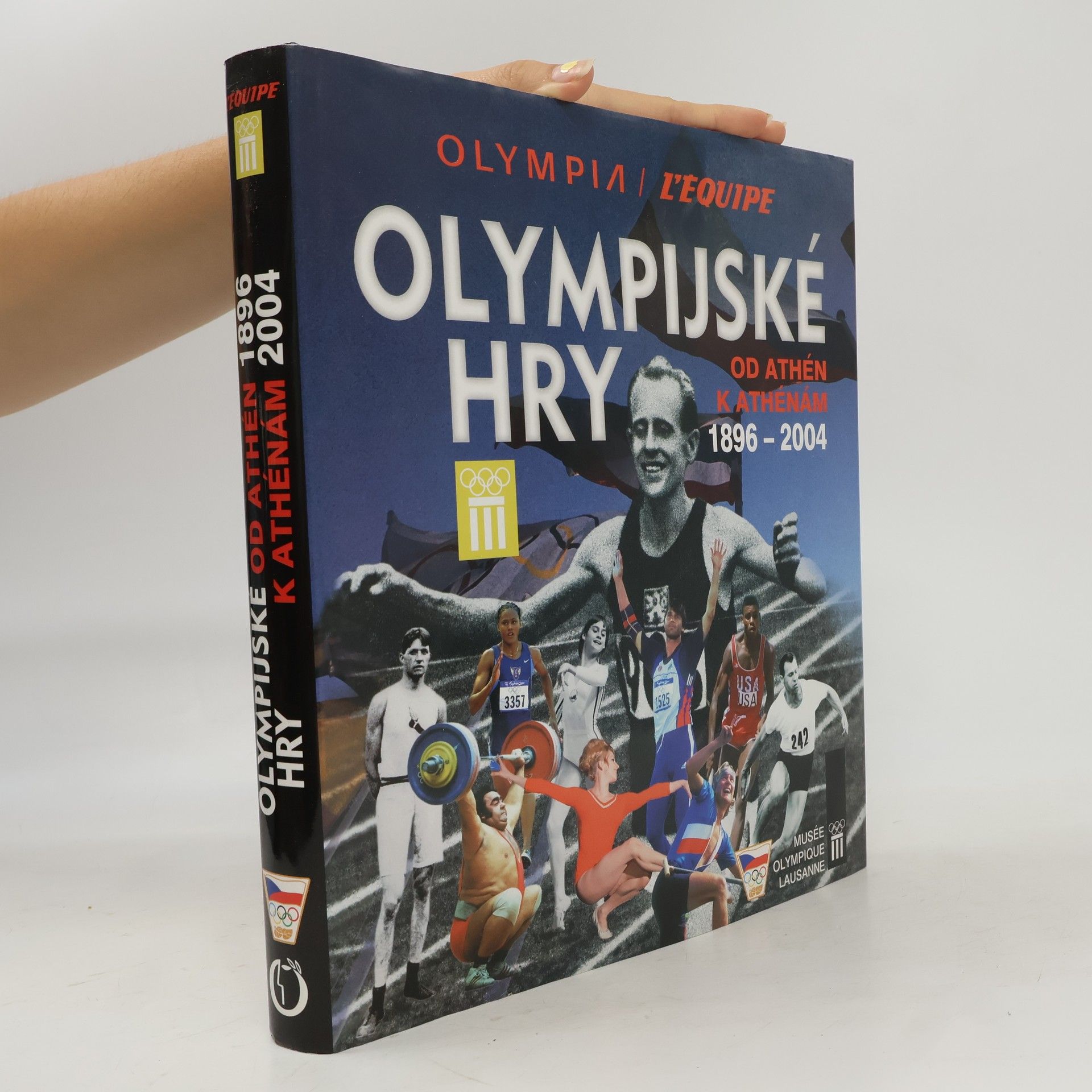 Gérard Schaller Olympijské hry 1896-2004. Od Athén k Athénám