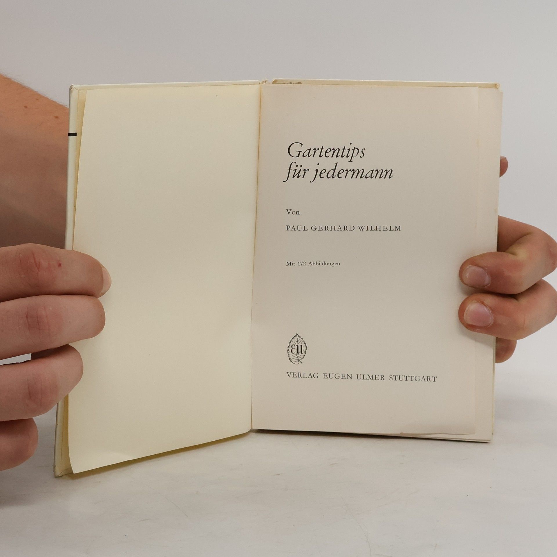 Paul Gerhard Wilhelm Gartentips für jedermann