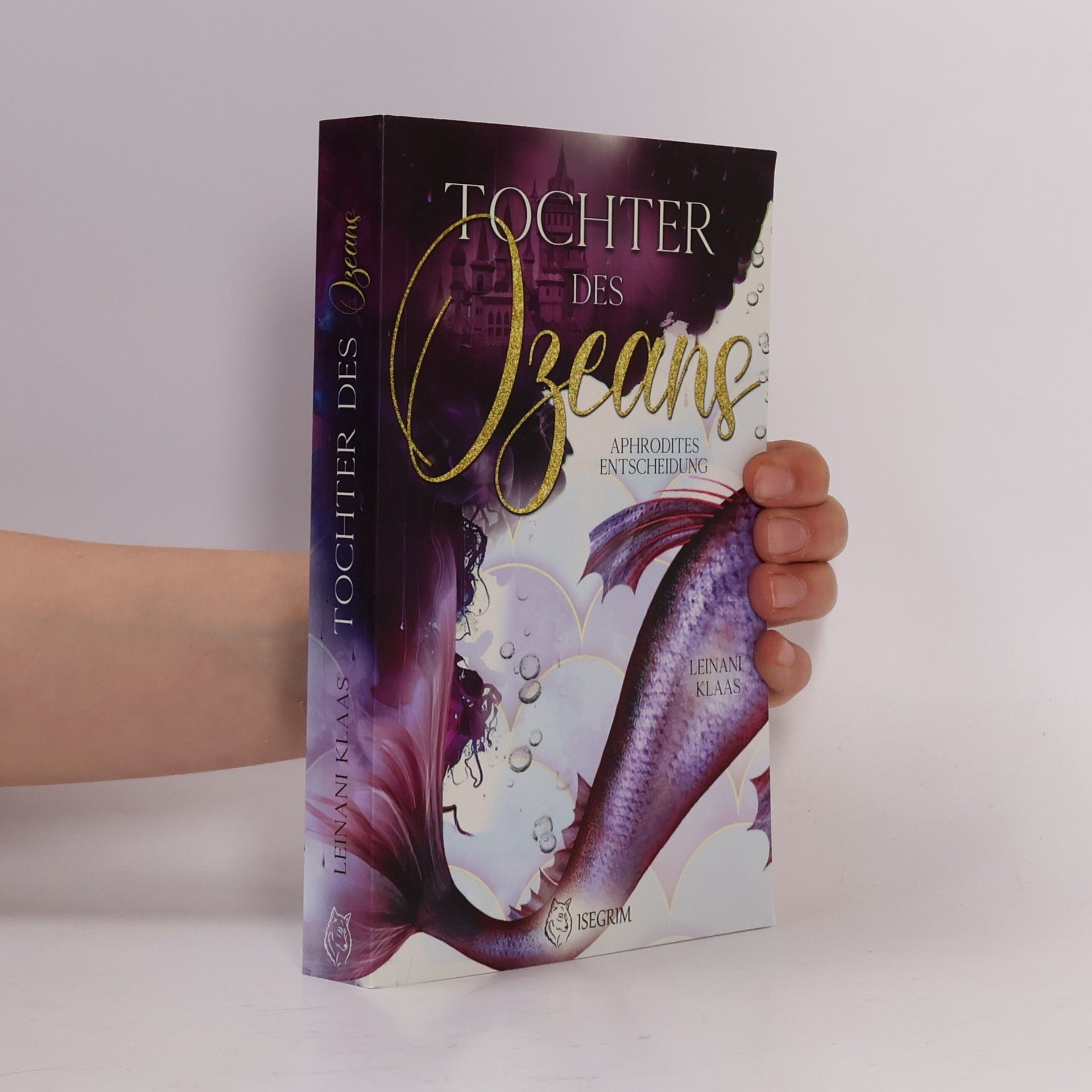 Leinani Klaas Tochter des Ozeans. Aphrodites Entscheidung