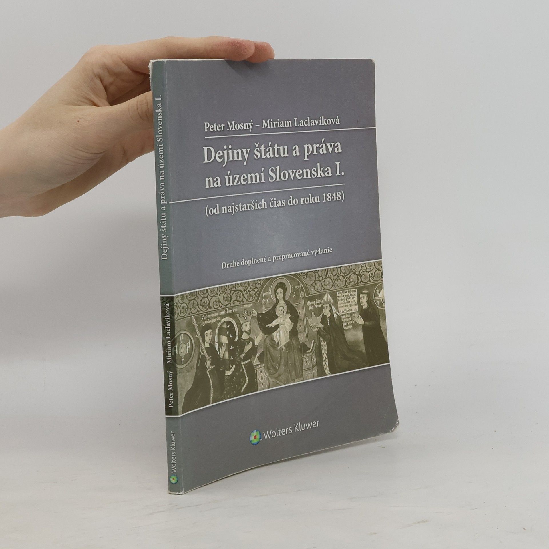 Peter Mosný Dejiny štátu a práva na území Slovenska I.