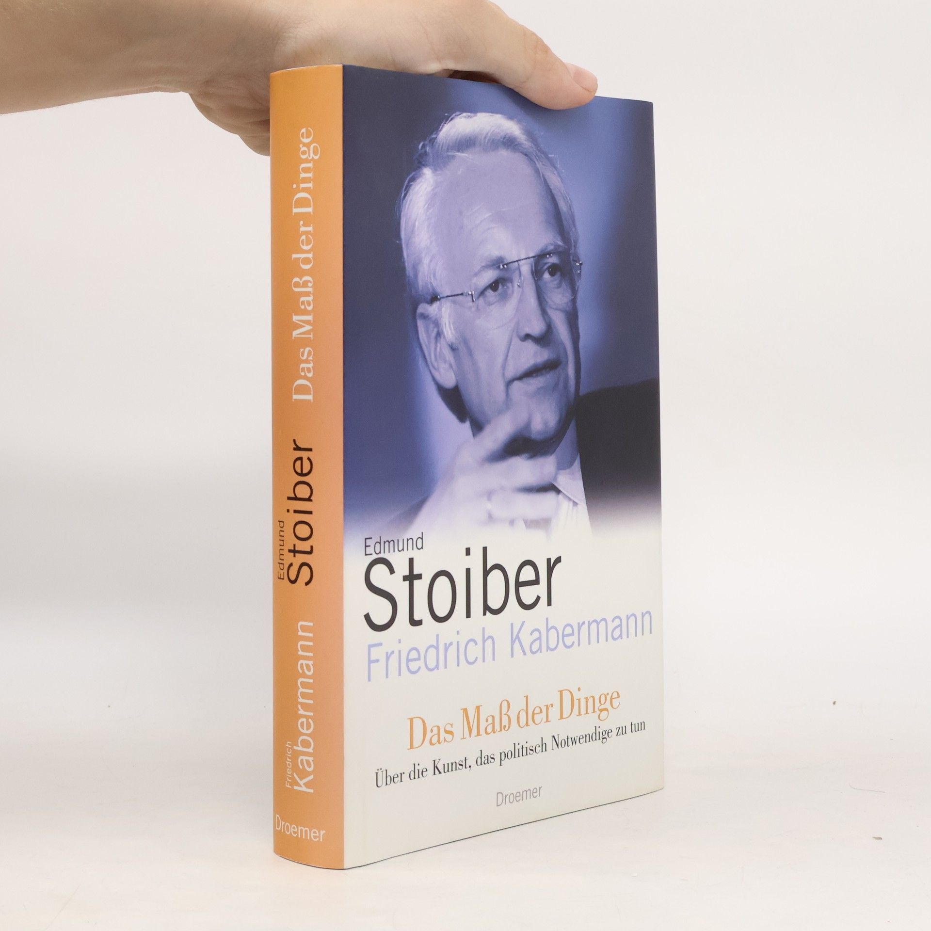 Edmund Stoiber Das Maß der Dinge