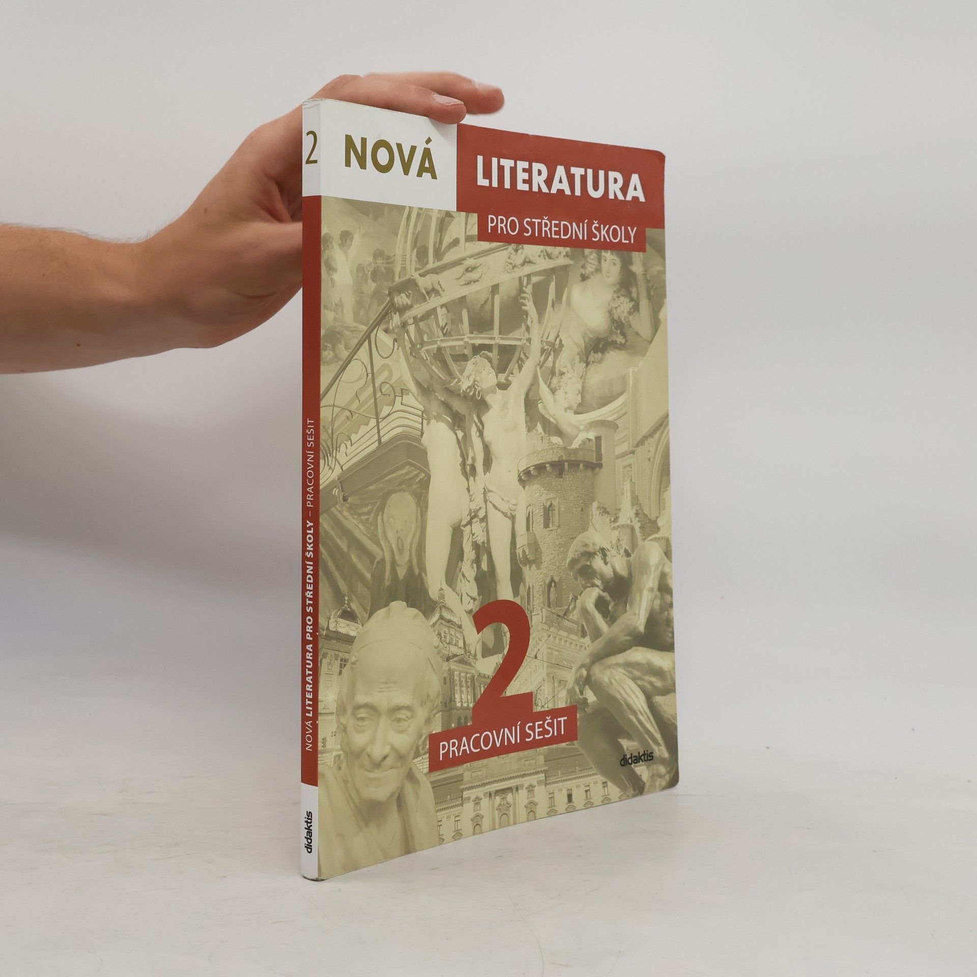 Jolana Fišarová Nová literatura 2 pro střední školy : pracovní sešit