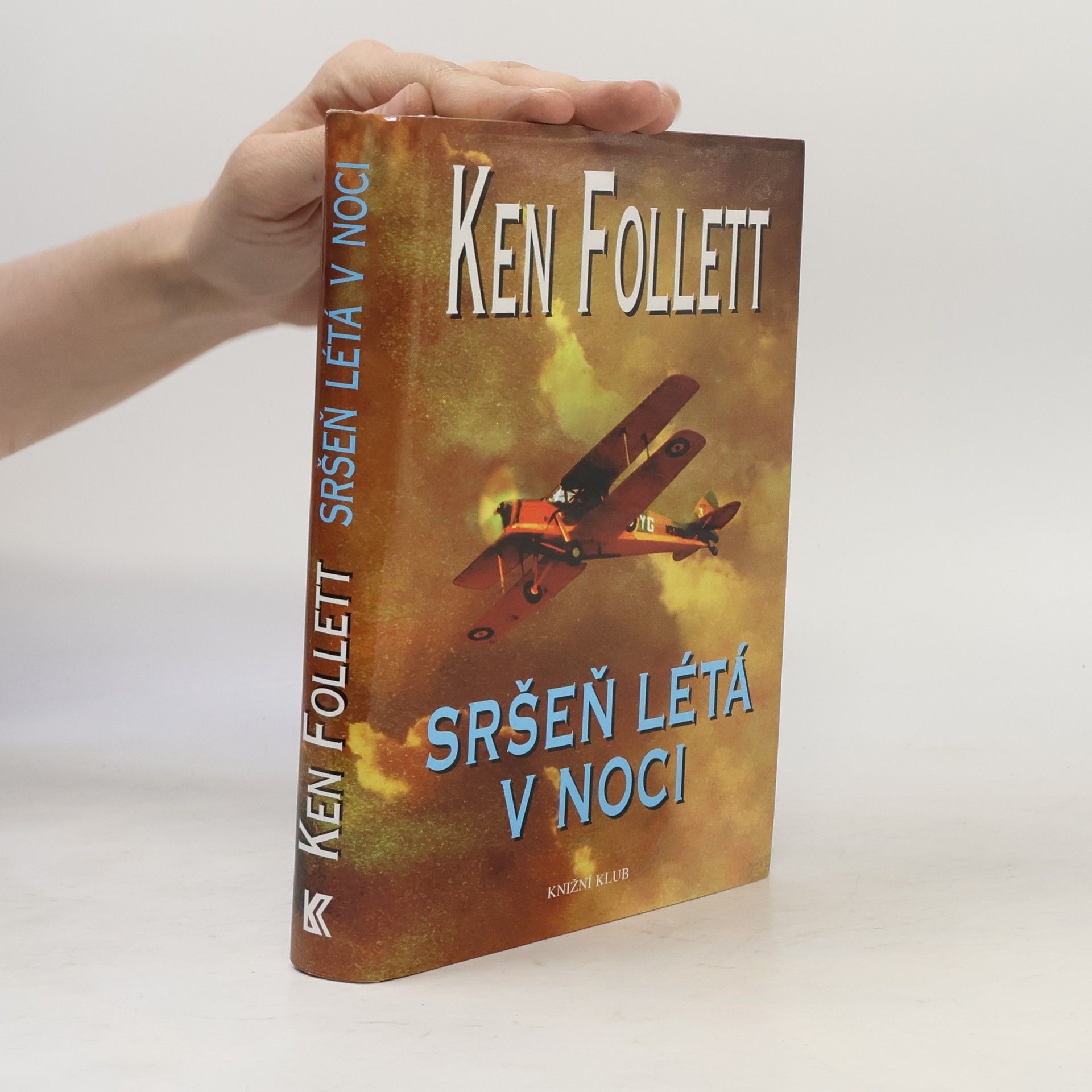 Ken Follett Sršeň létá v noci