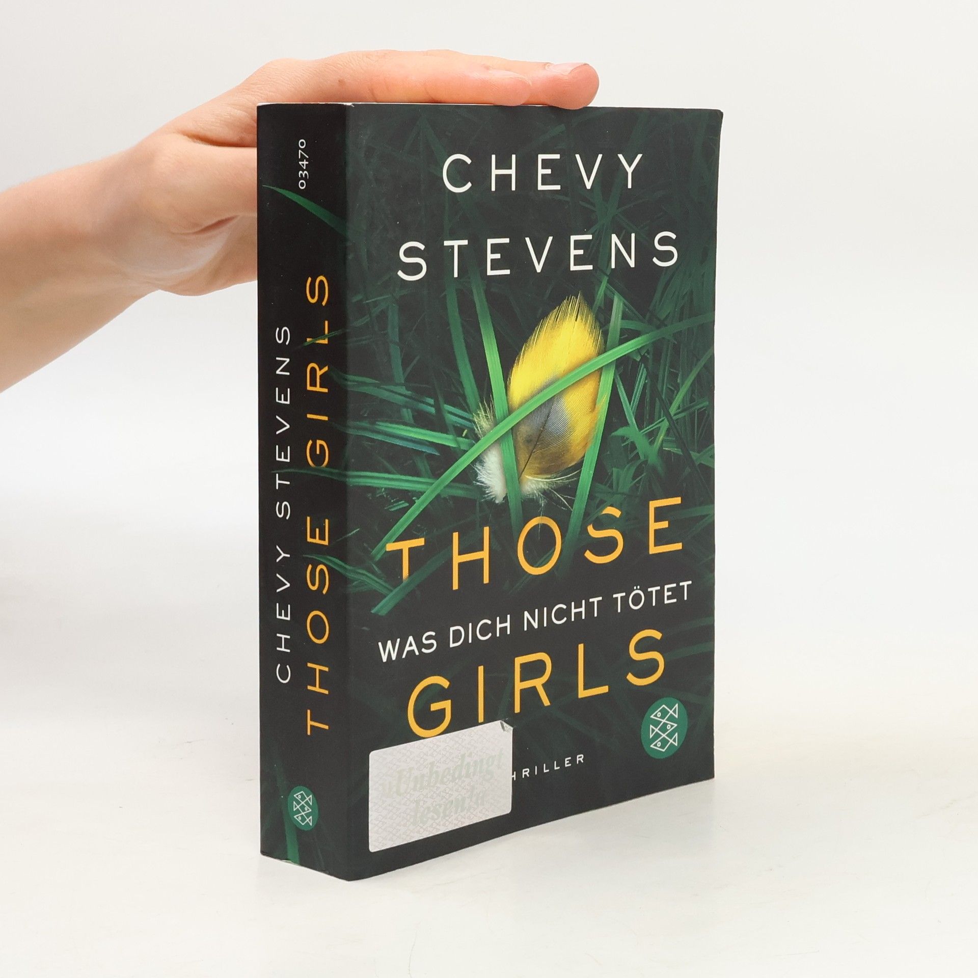 Chevy Stevens Those Girls – was dich nicht tötet