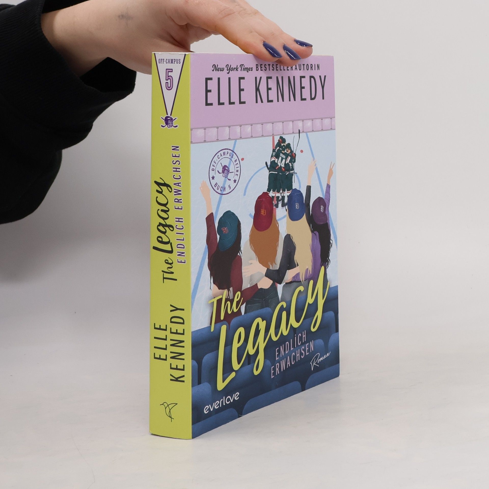 Elle Kennedy The Legacy - Endlich erwachsen