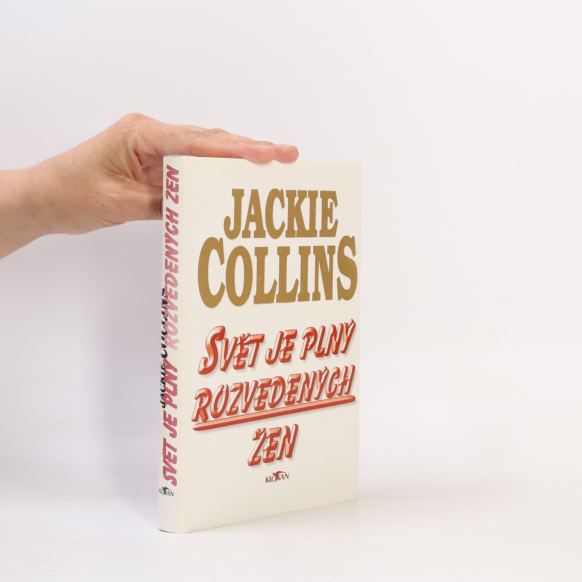Jackie Collins Svět je plný rozvedených žen