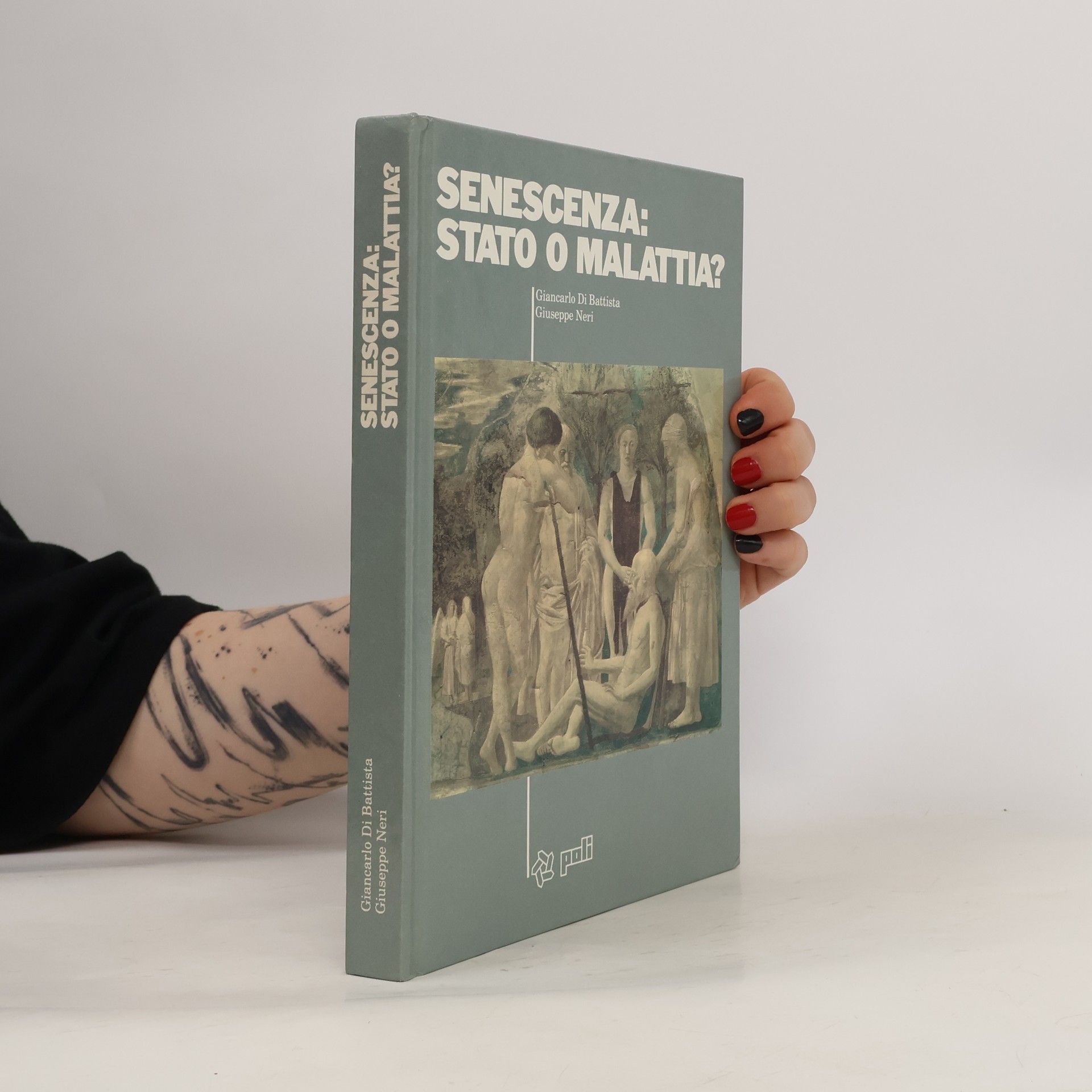 Giuseppe Neri Senescenza: Stato o malattia?