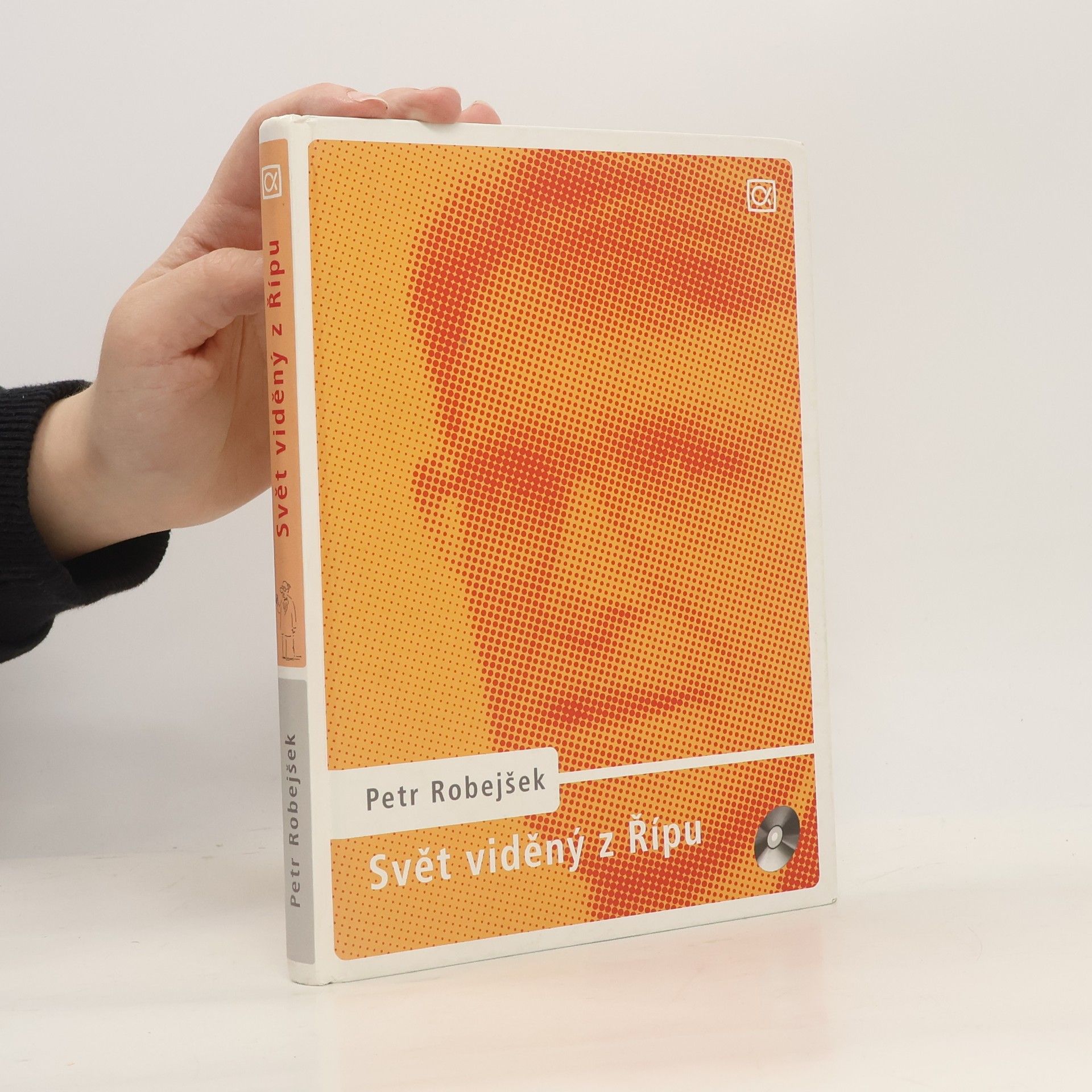 Petr Robejšek Svět viděný z Řípu. Zahraniční politika pro každého z nás