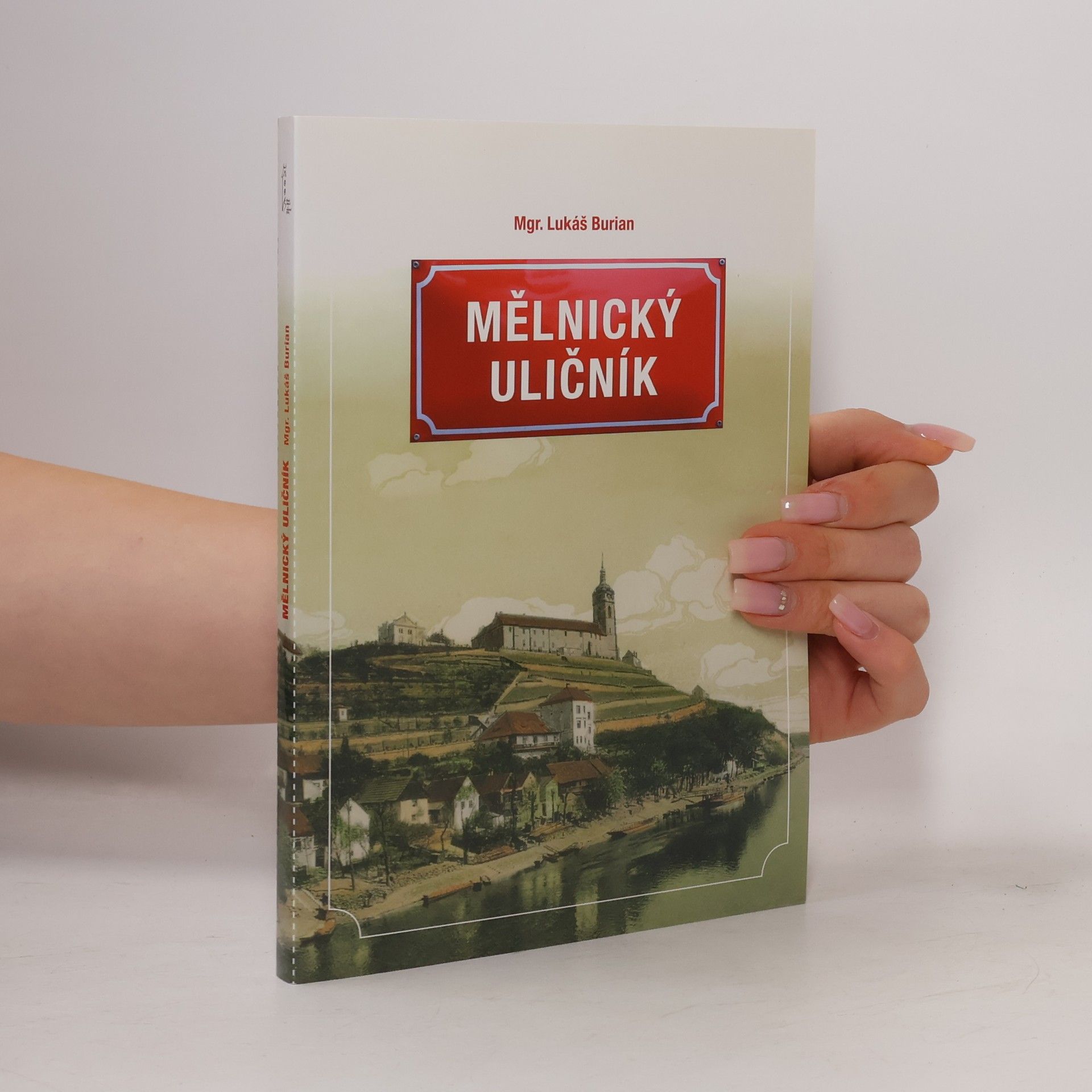 Lukáš Burian Mělnický uličník