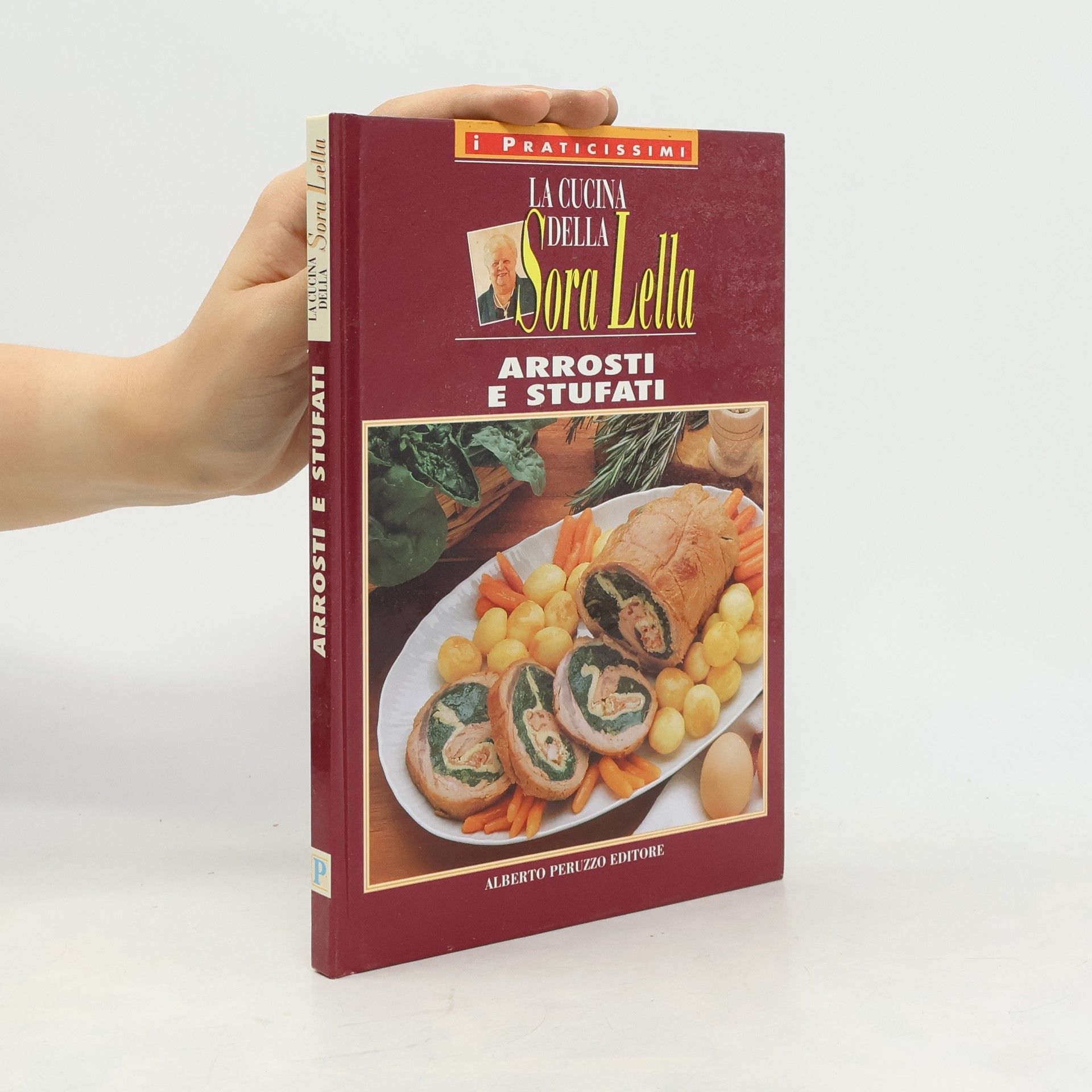 Kolektiv autorů La Cucina Della Sora Lella. Arrosti e Stufati
