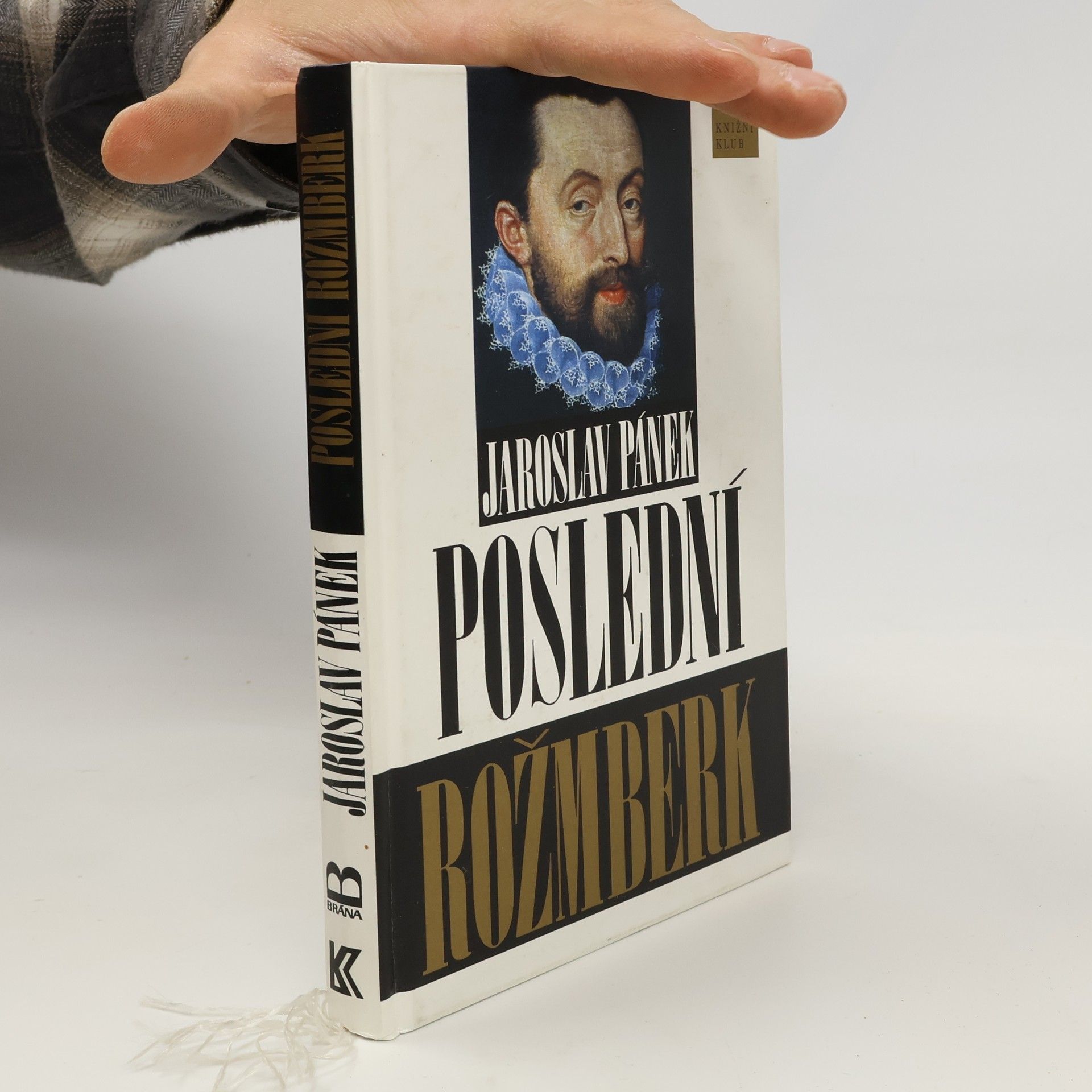 Jaroslav Pánek Poslední Rožmberk
