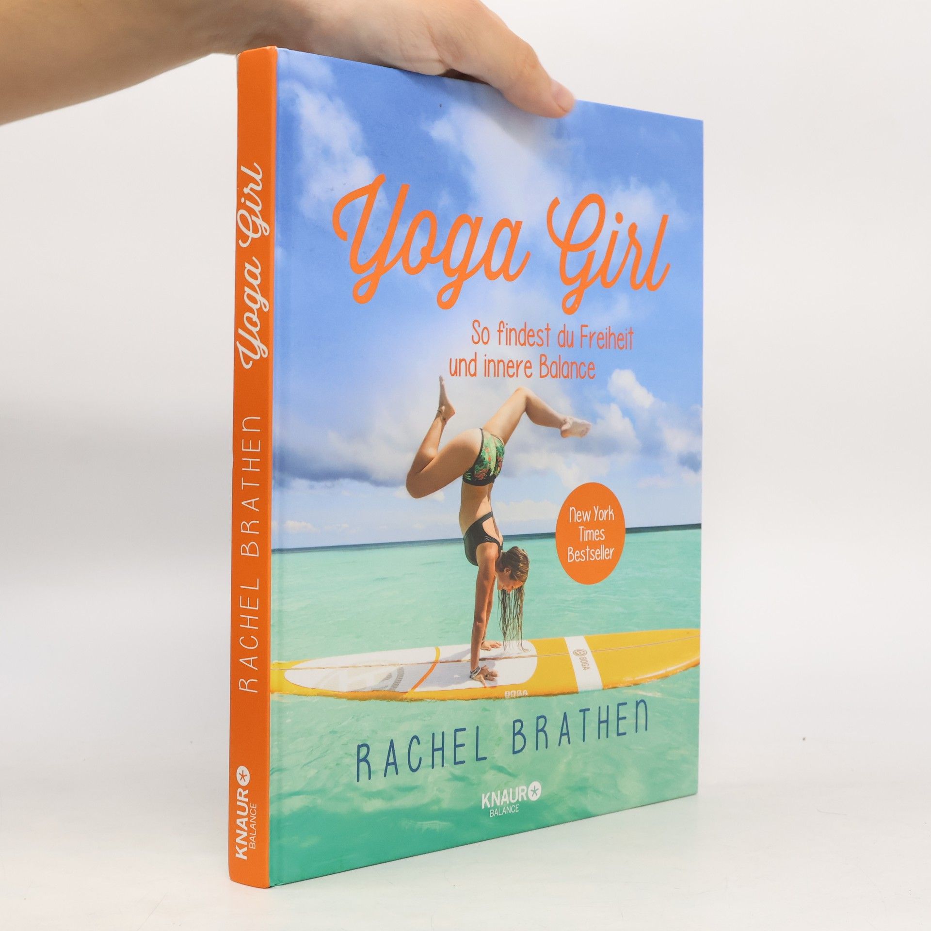 Rachel Brathen Yoga Girl: So findest du Freiheit und innere Balance