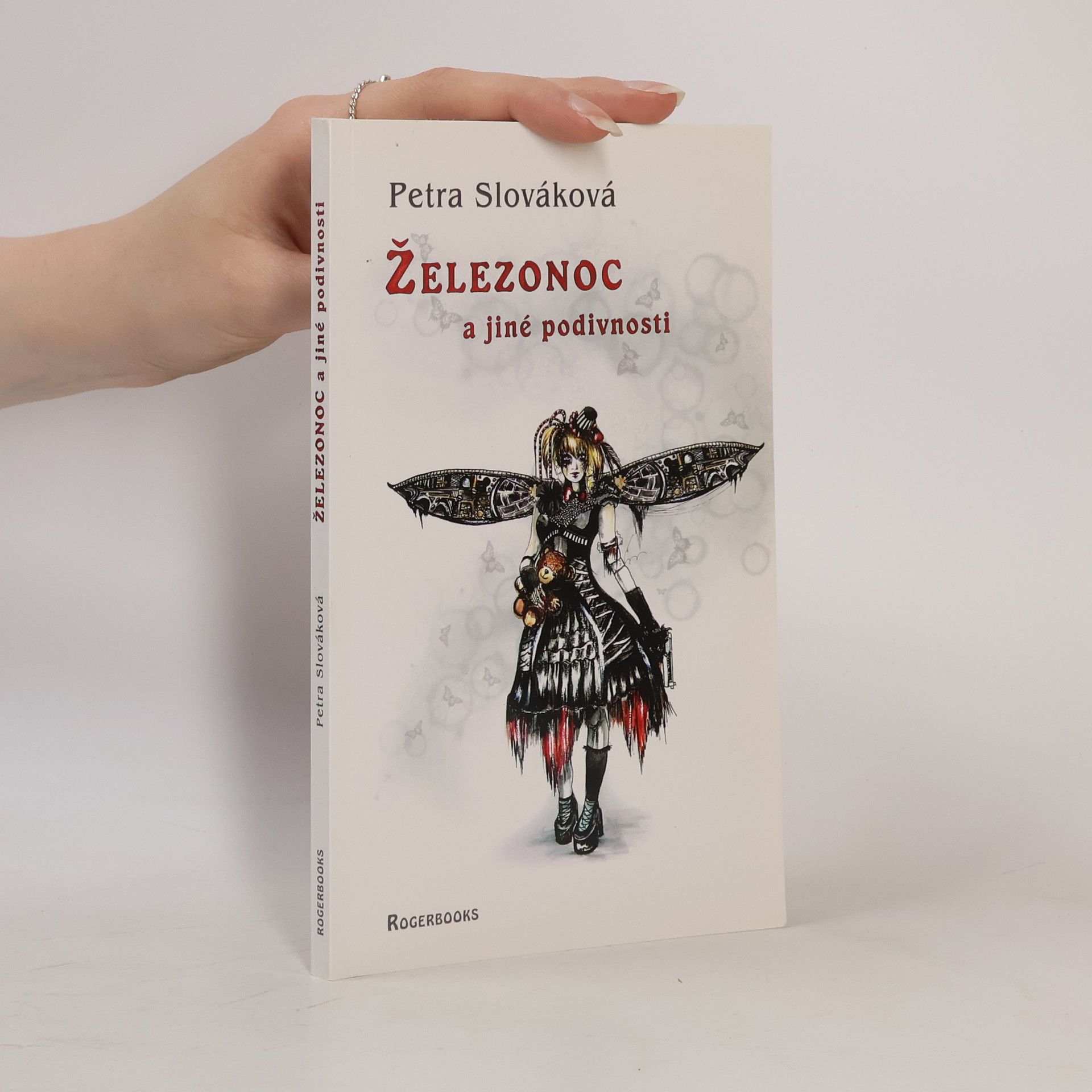 Petra Slováková Železonoc a jiné podivnosti