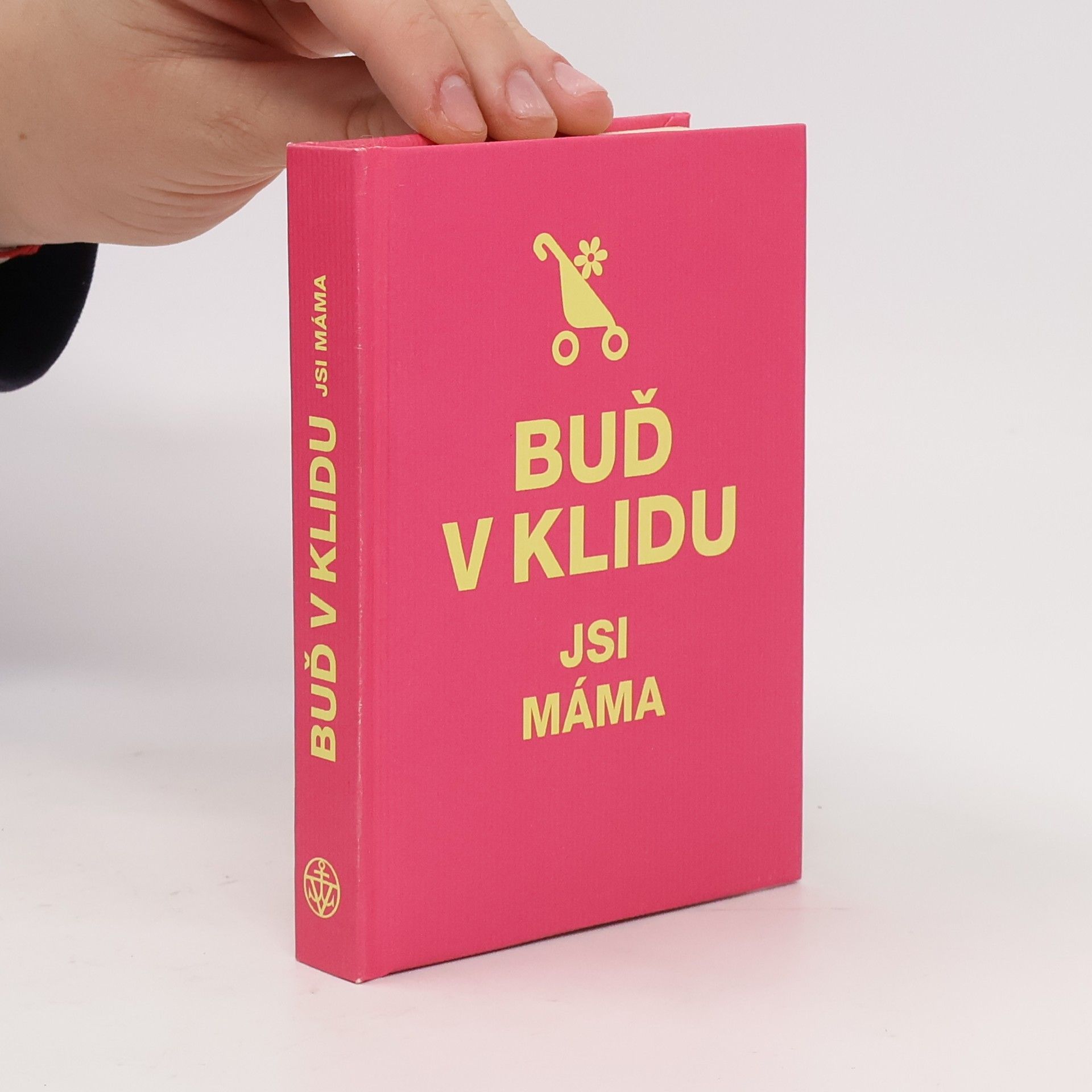 Auteurscollectief Buď v klidu. Jsi máma