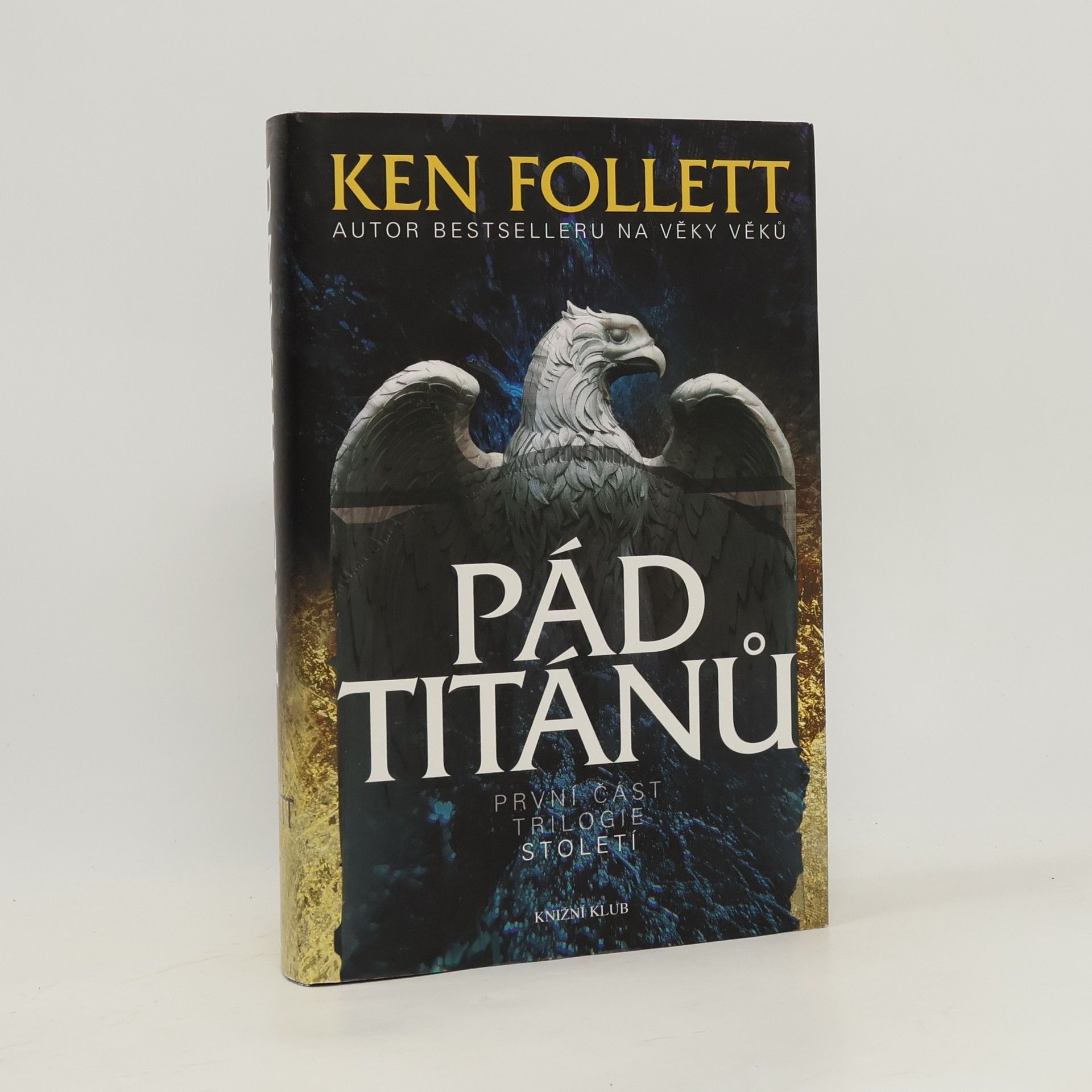 Ken Follett Pád titánů