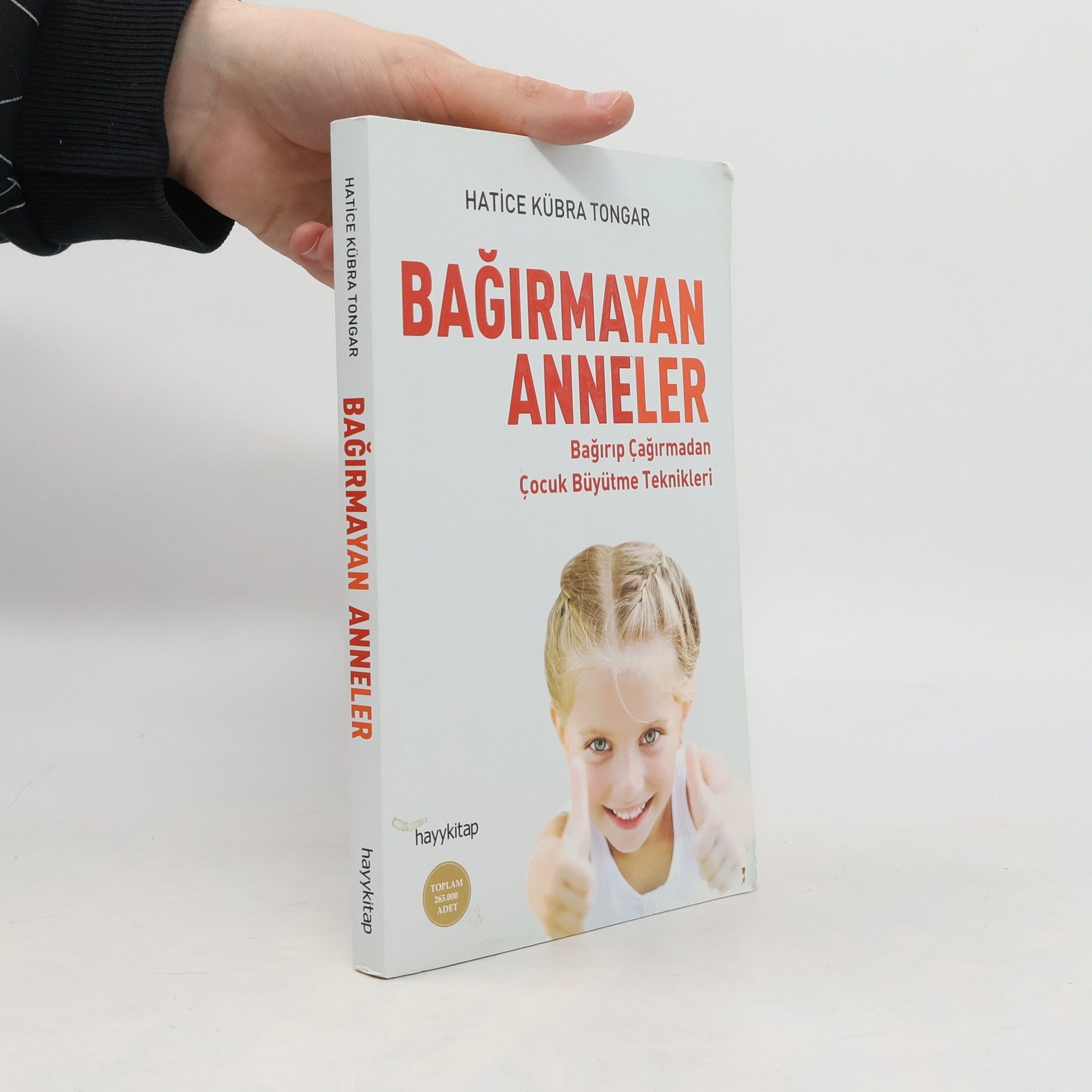Bağırmayan anneler
