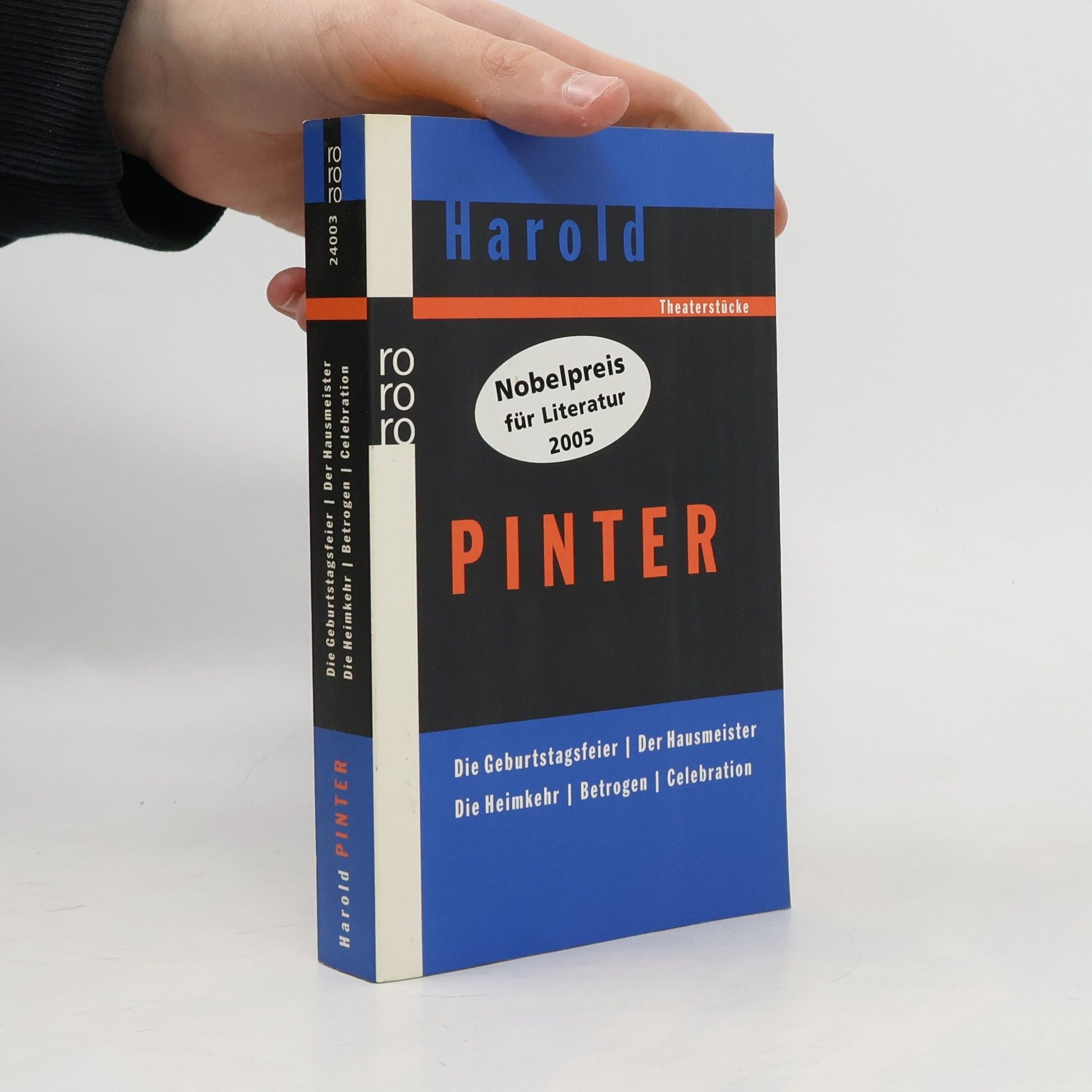 Harold Pinter Die Geburtstagsfeier; Der Hausmeister; Die Heimkehr; Betroge