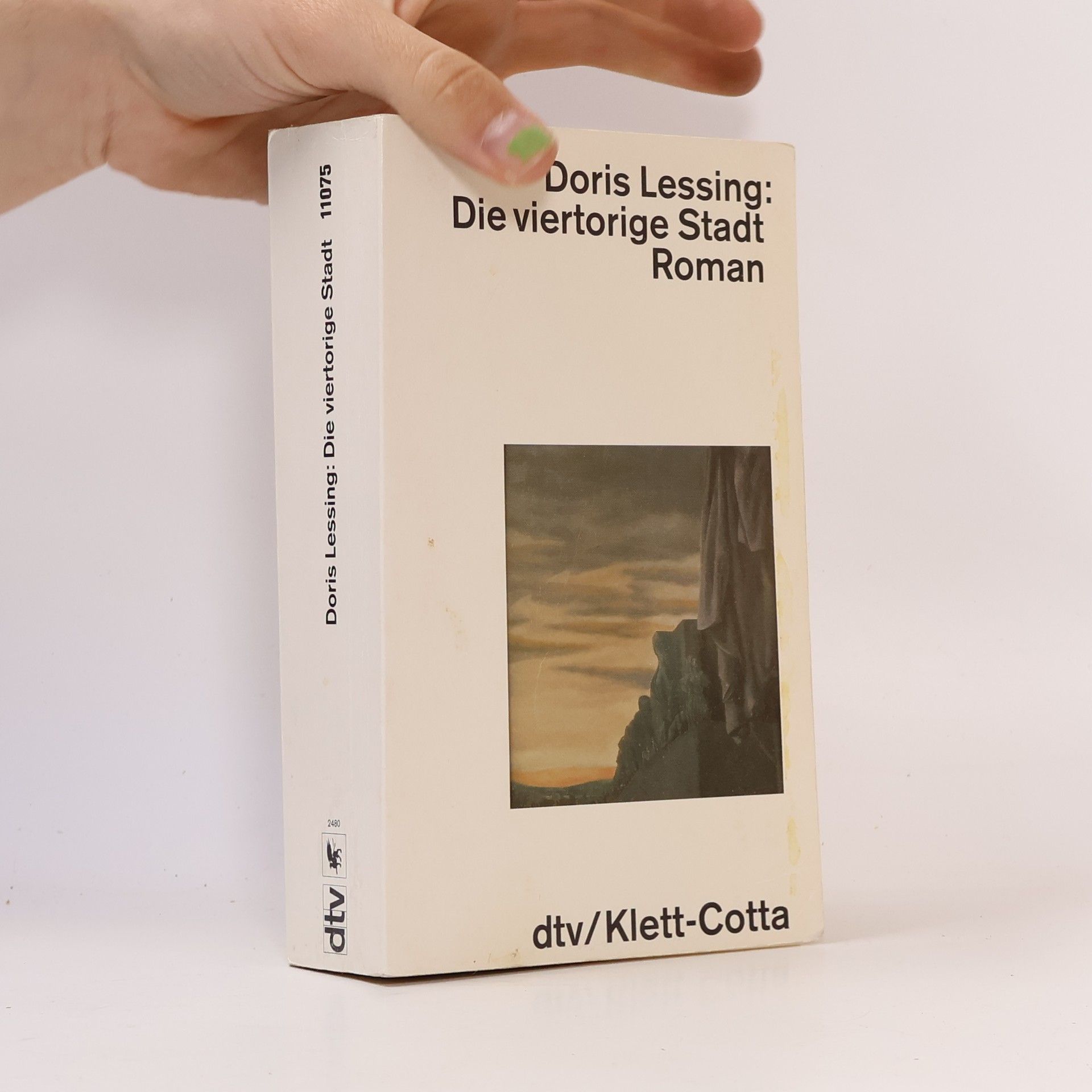 Doris Lessing Die viertorige Stadt