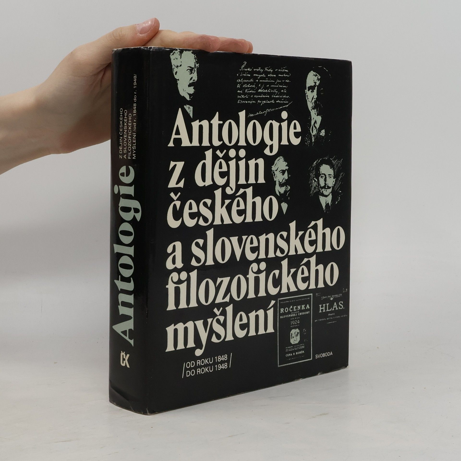 Miroslav Pauza Antologie z dějin českého a slovenského filozofického myšlení : od roku 1848 do roku 1948