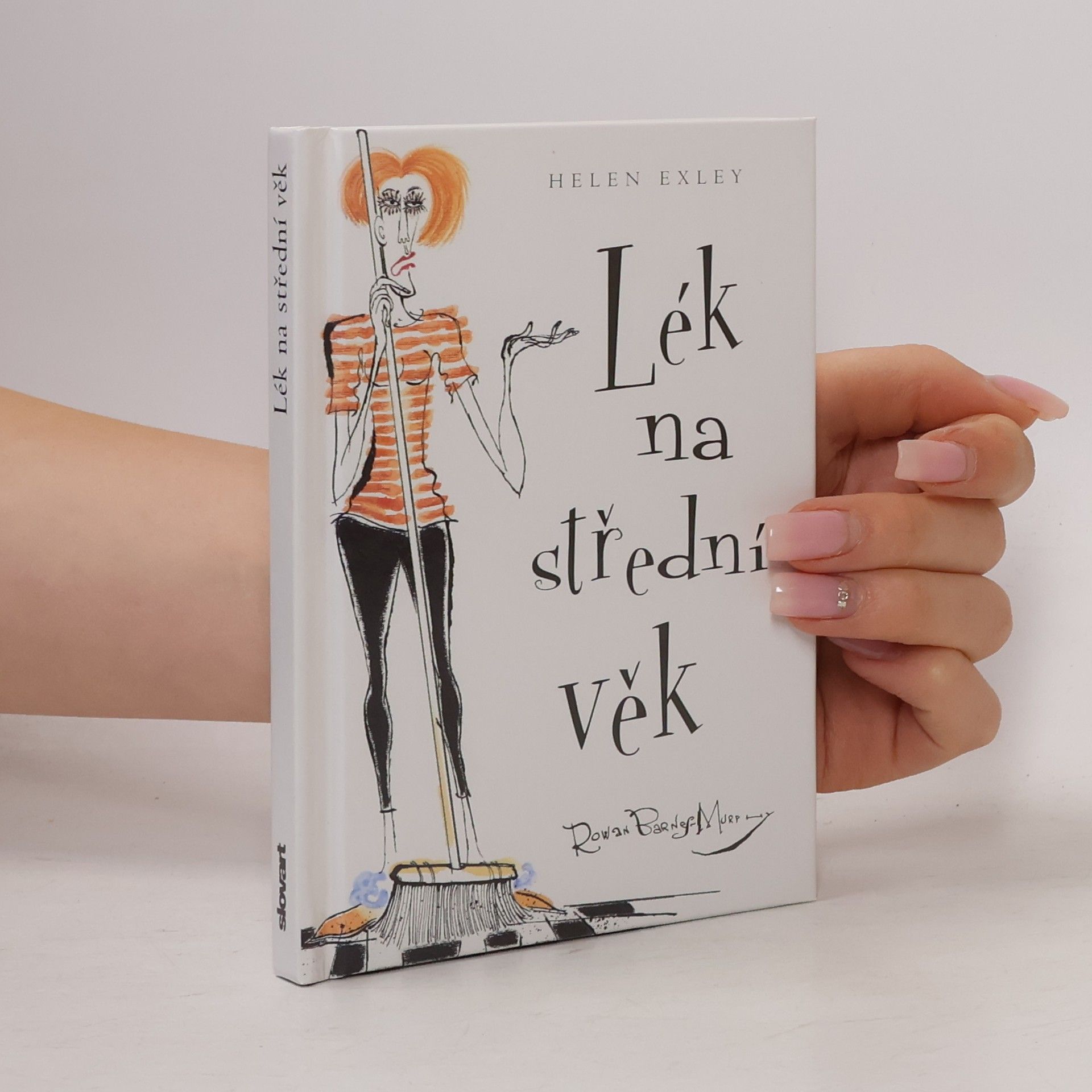 Rowan BarnesMurphy Lék na střední věk