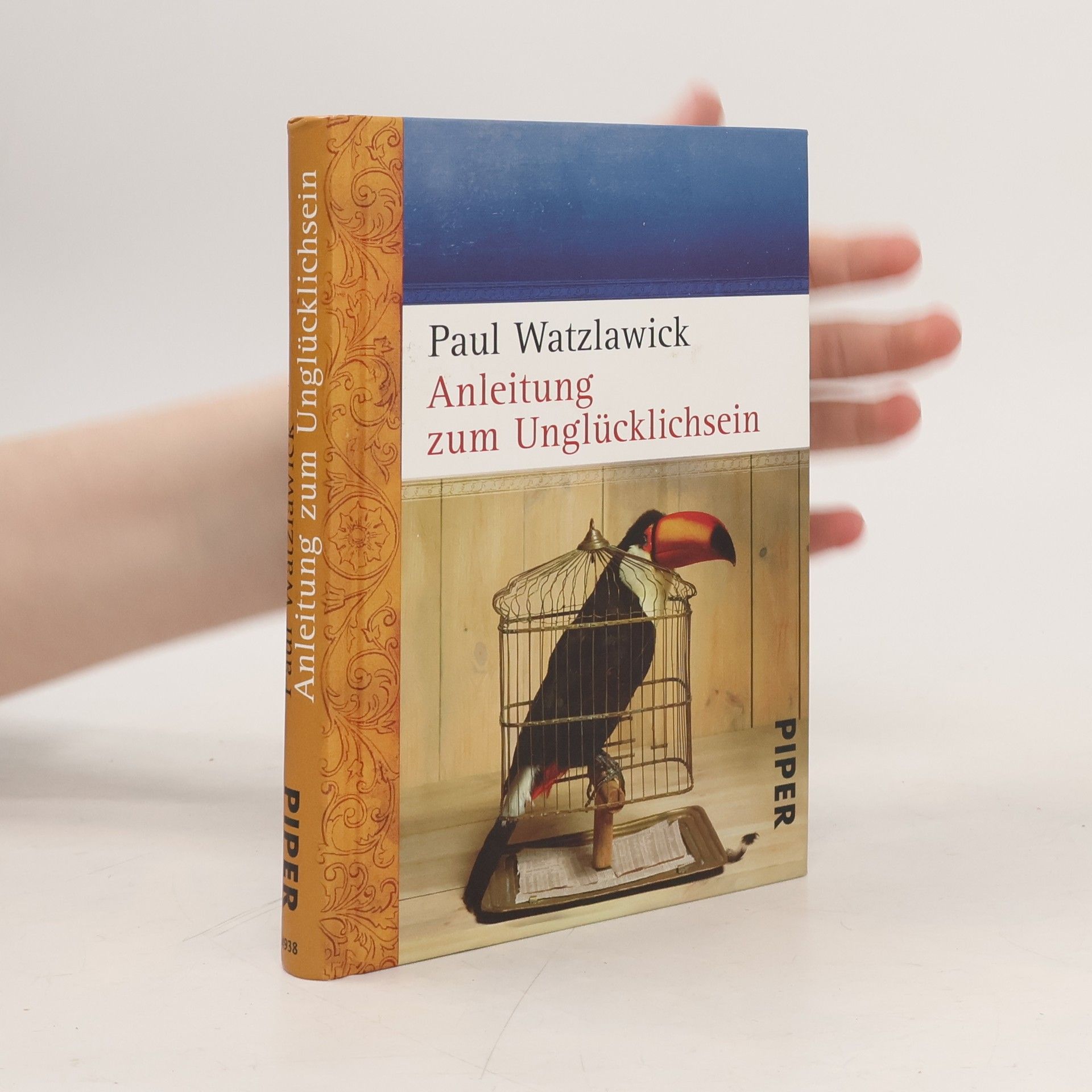 Paul Watzlawick Anleitung zum Unglücklichsein
