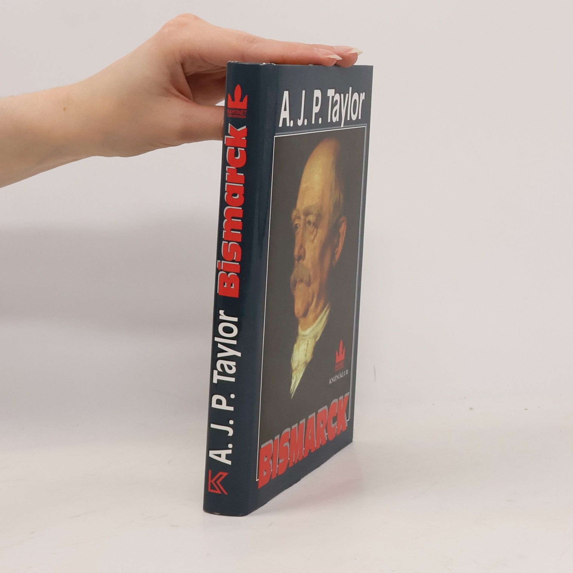 A. J. P. Taylor Bismarck