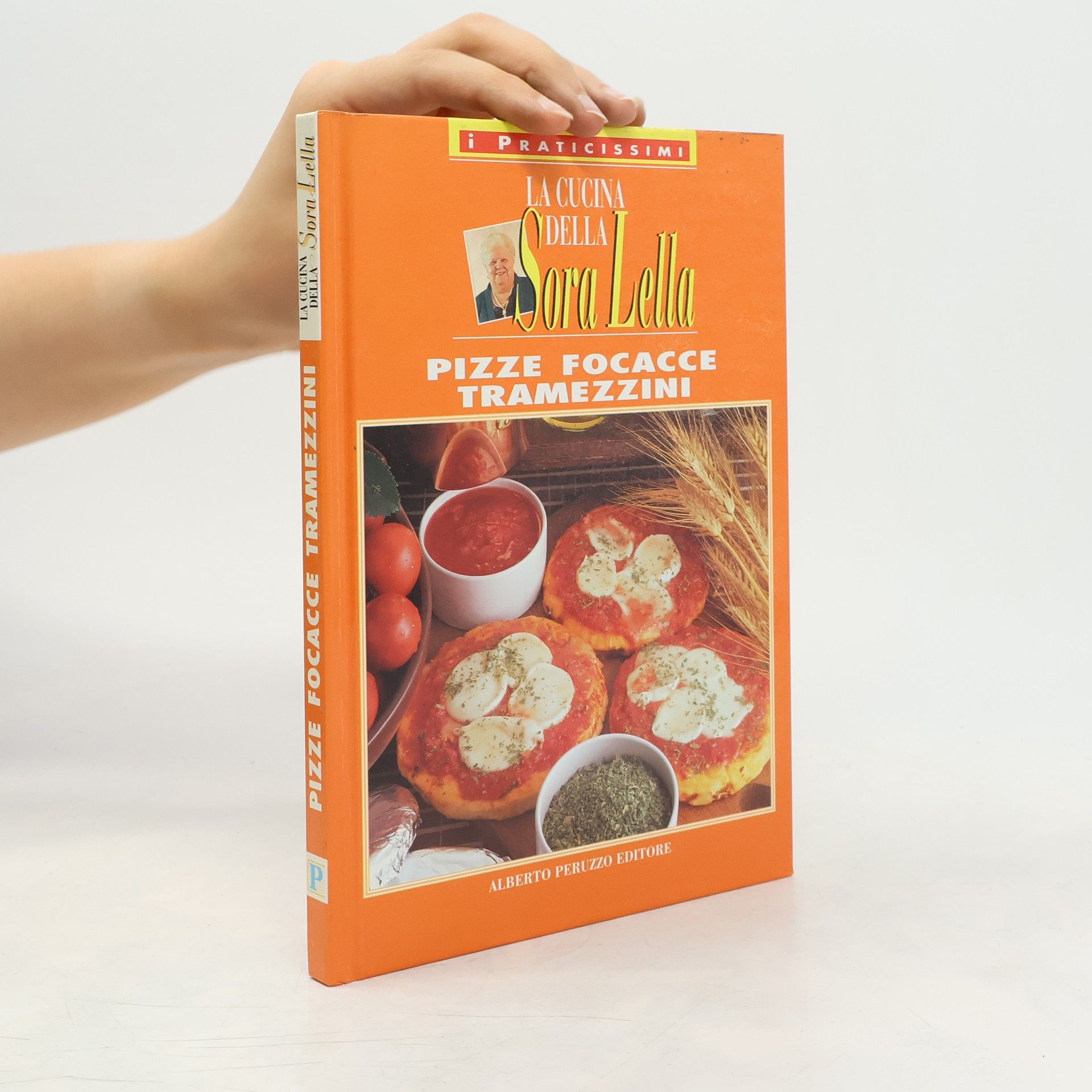 Kolektiv autorů La Cucina Della Sora Lella. Pizze focacce tramezzini
