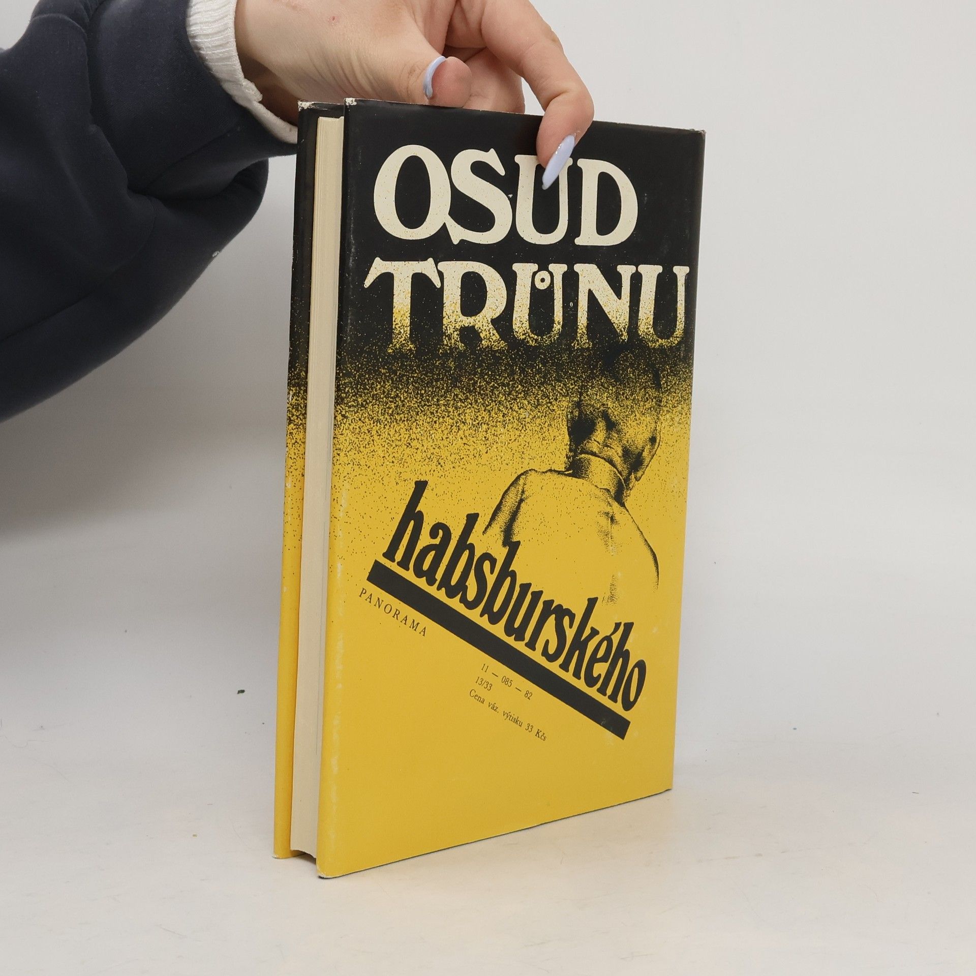Jan Galandauer Osud trůnu habsburského