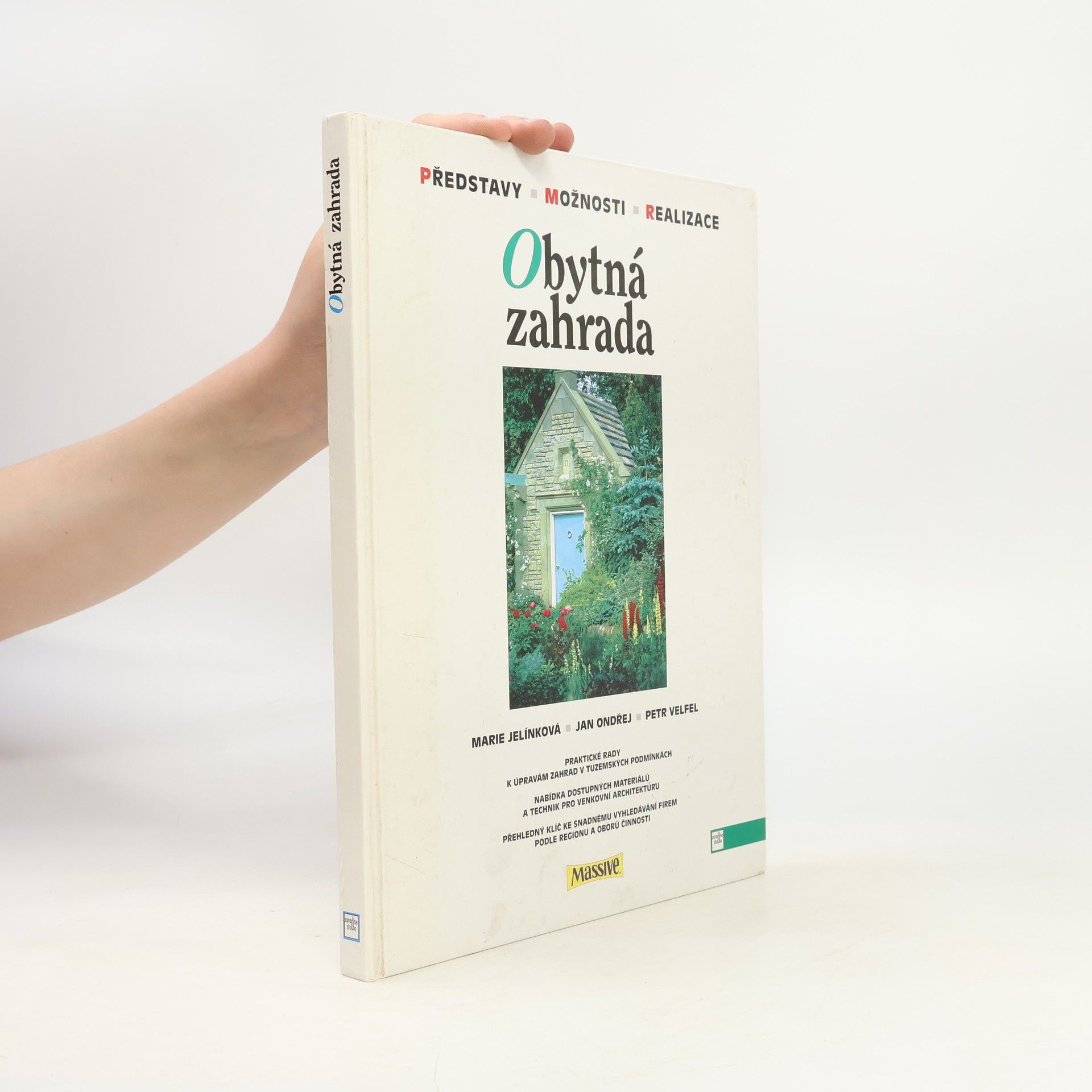 Obytná zahrada. Představy, možnosti, realizace
