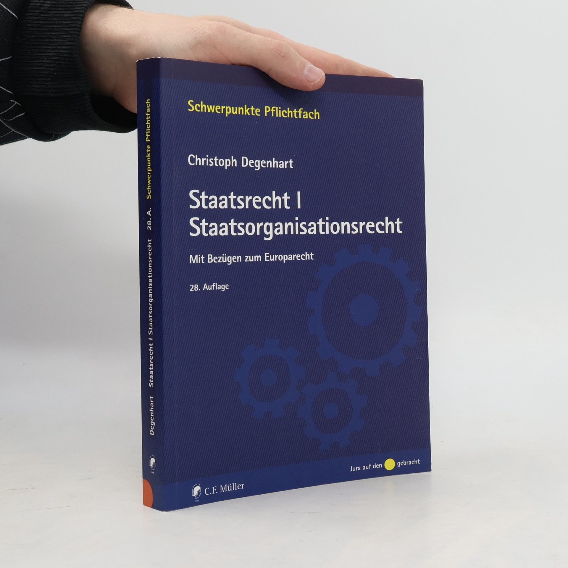 Staatsrecht I. Staatsorganisationsrecht - 28. Auflage