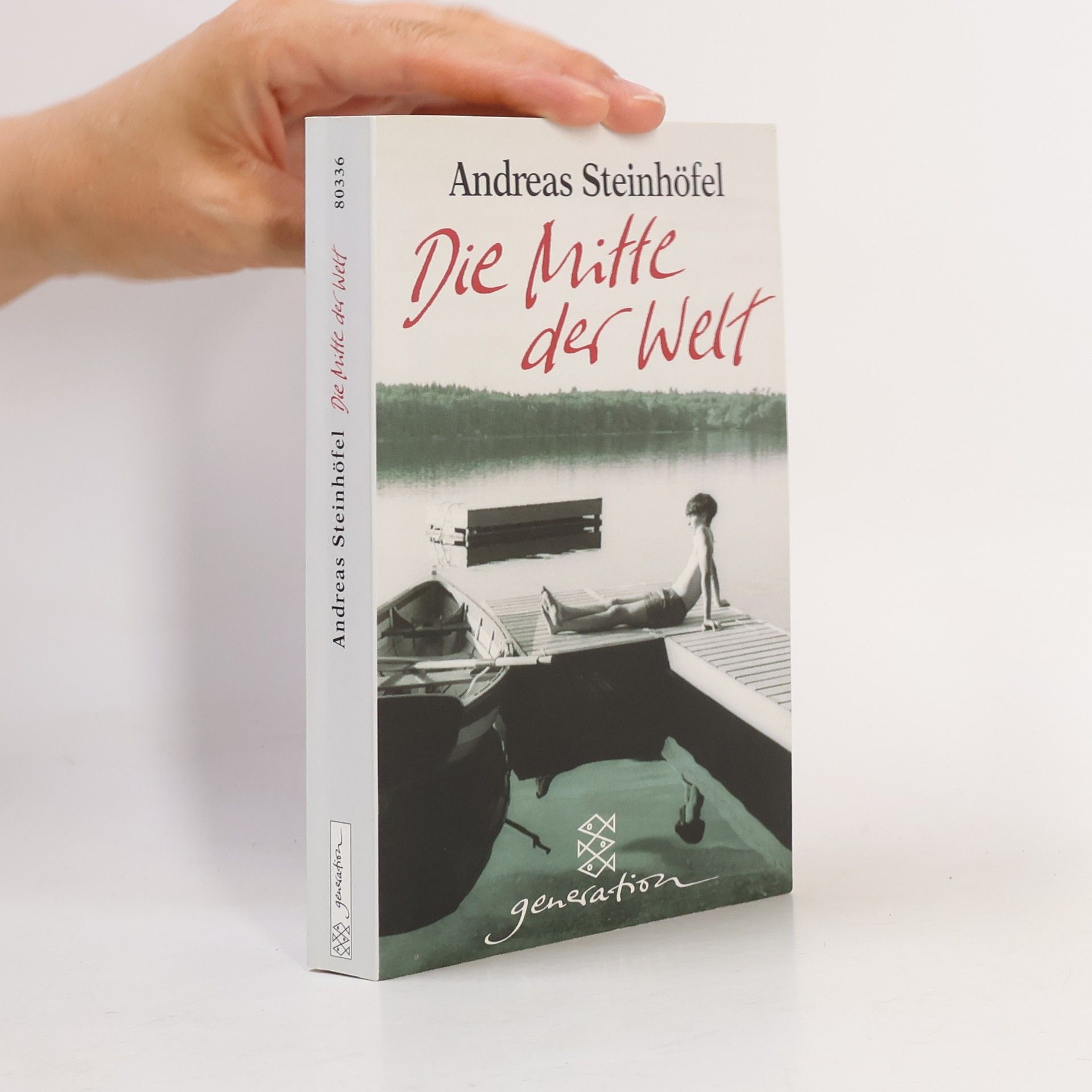 Andreas Steinhöfel Die Mitte der Welt