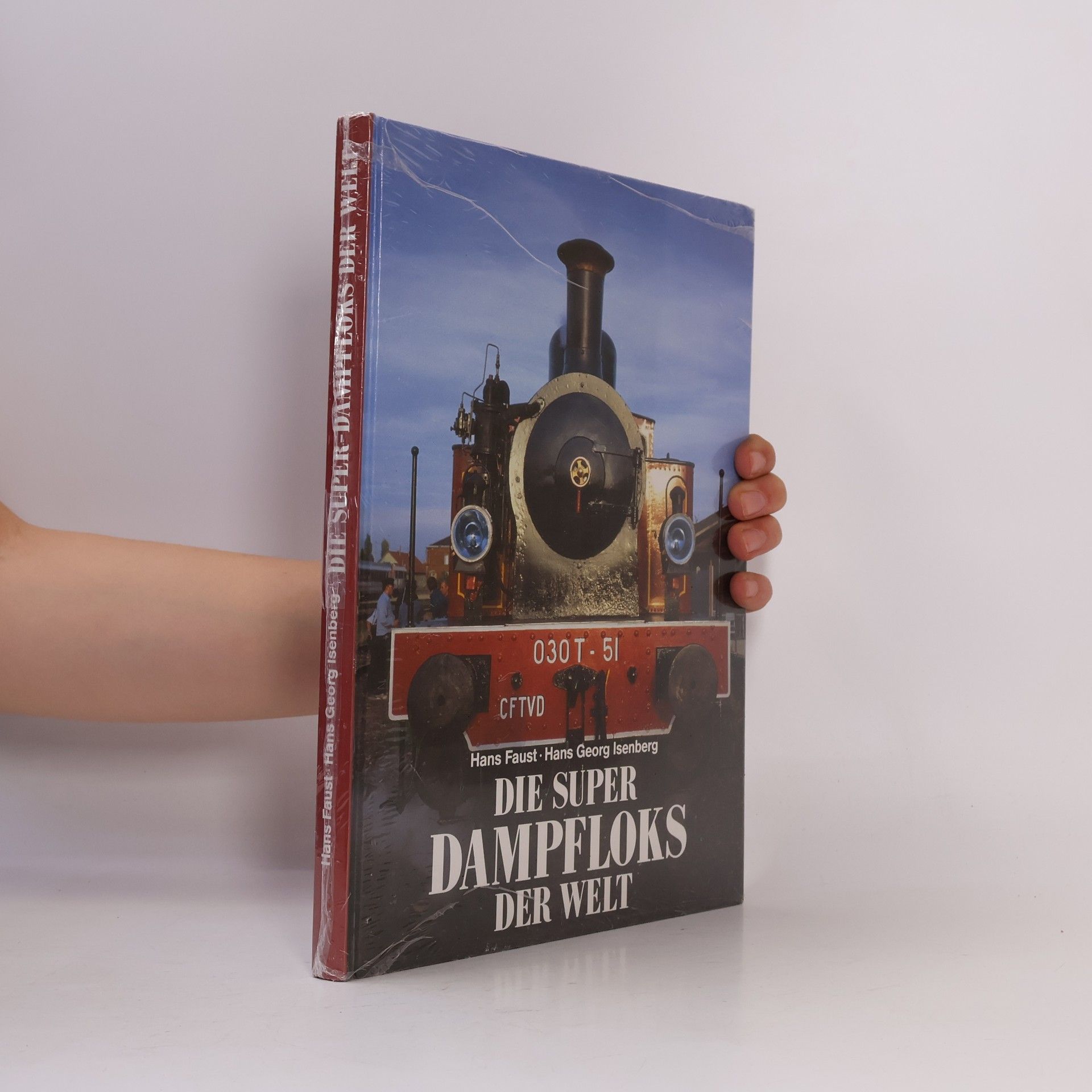 Hans Faust Die Super Dampfloks der Welt