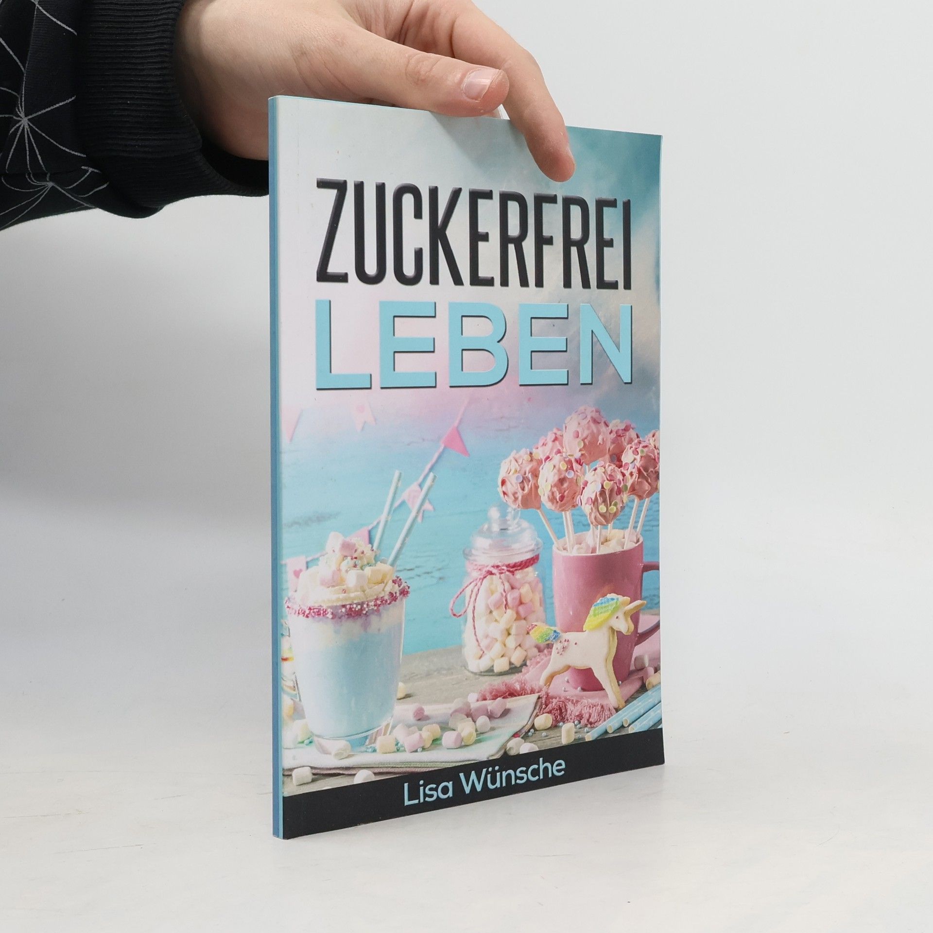 Lisa Wünsche Zuckerfrei Leben