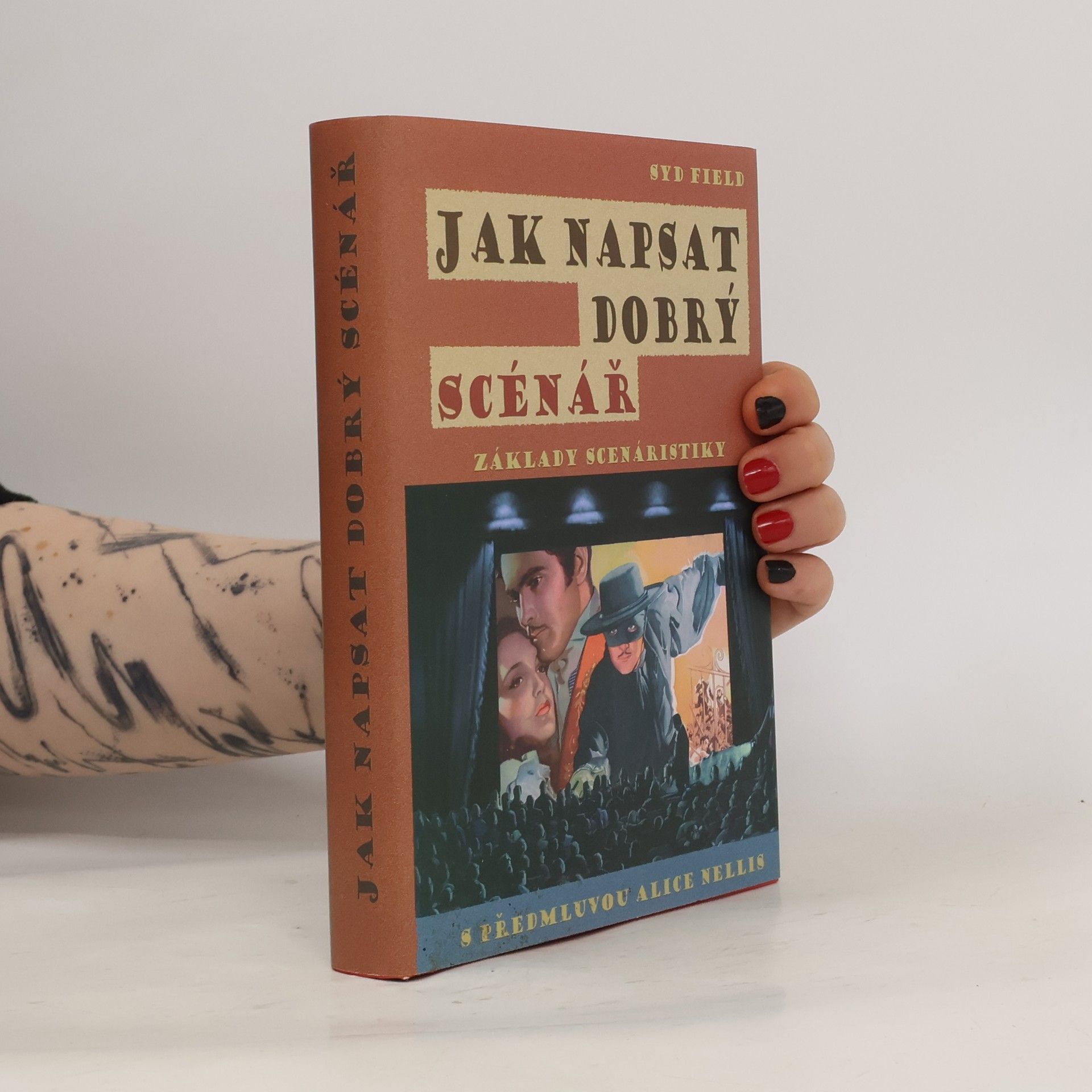 Syd Field Jak napsat dobrý scénář. Základy scenáristiky
