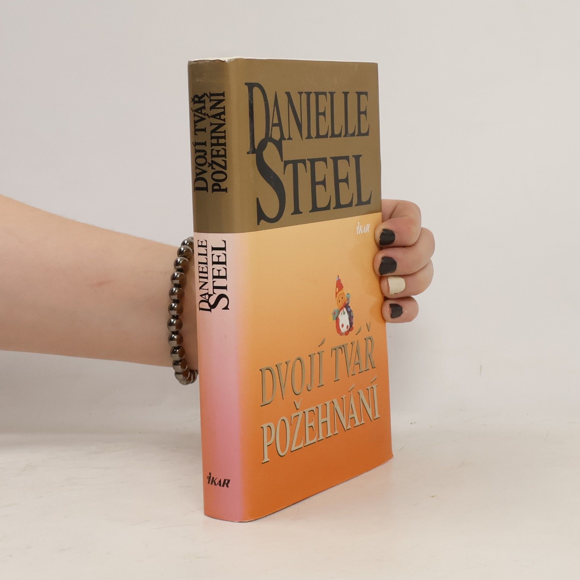 Danielle Steelová Dvojí tvář požehnání