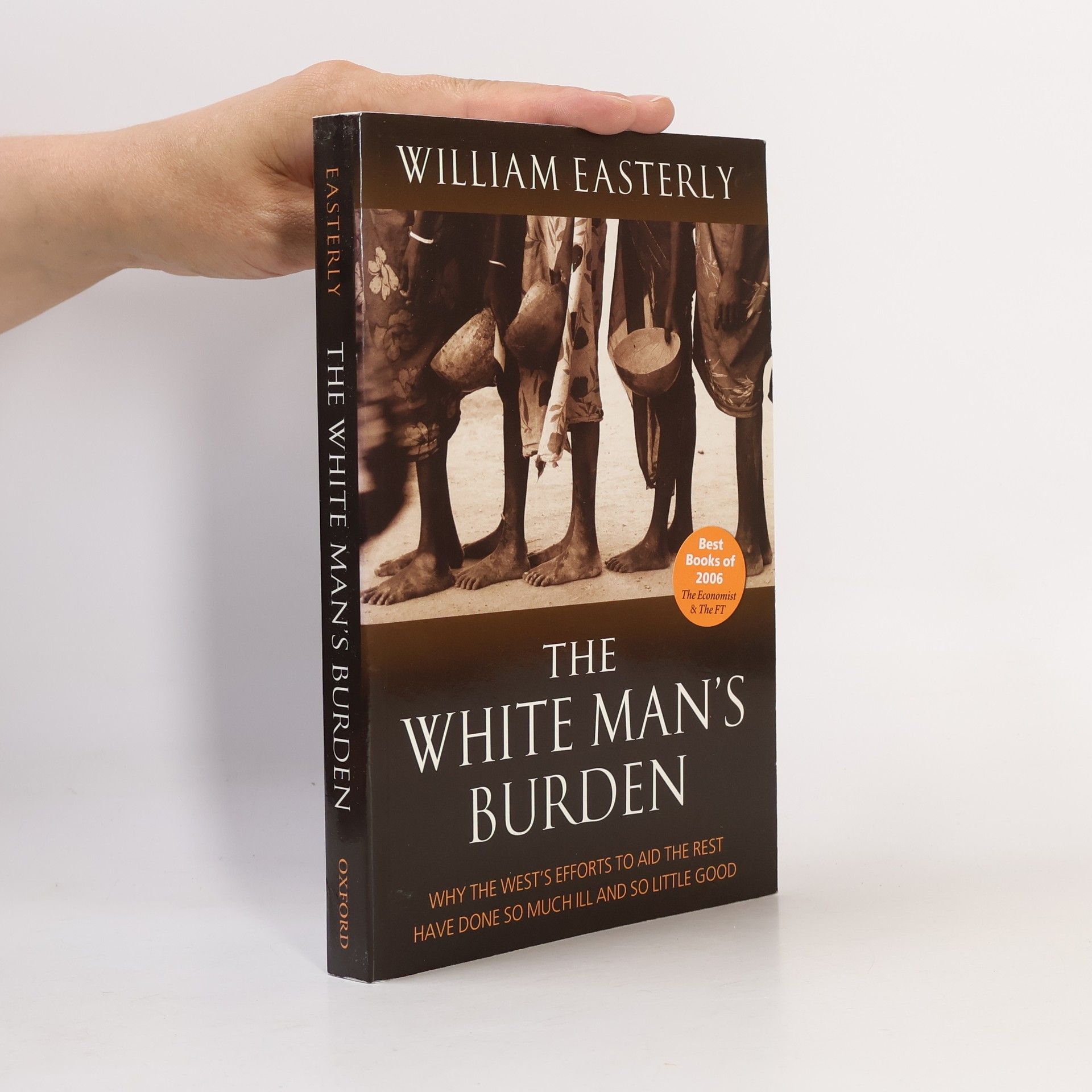 William Russell Easterly The White Man's Burden