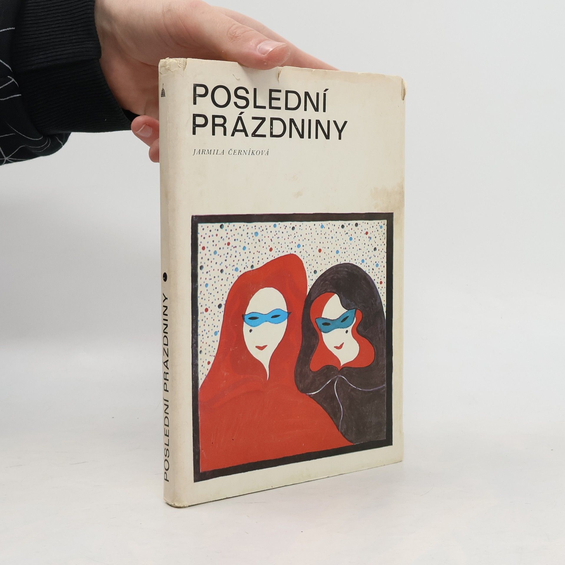 Jarmila Černíková Drobná Poslední prázdniny