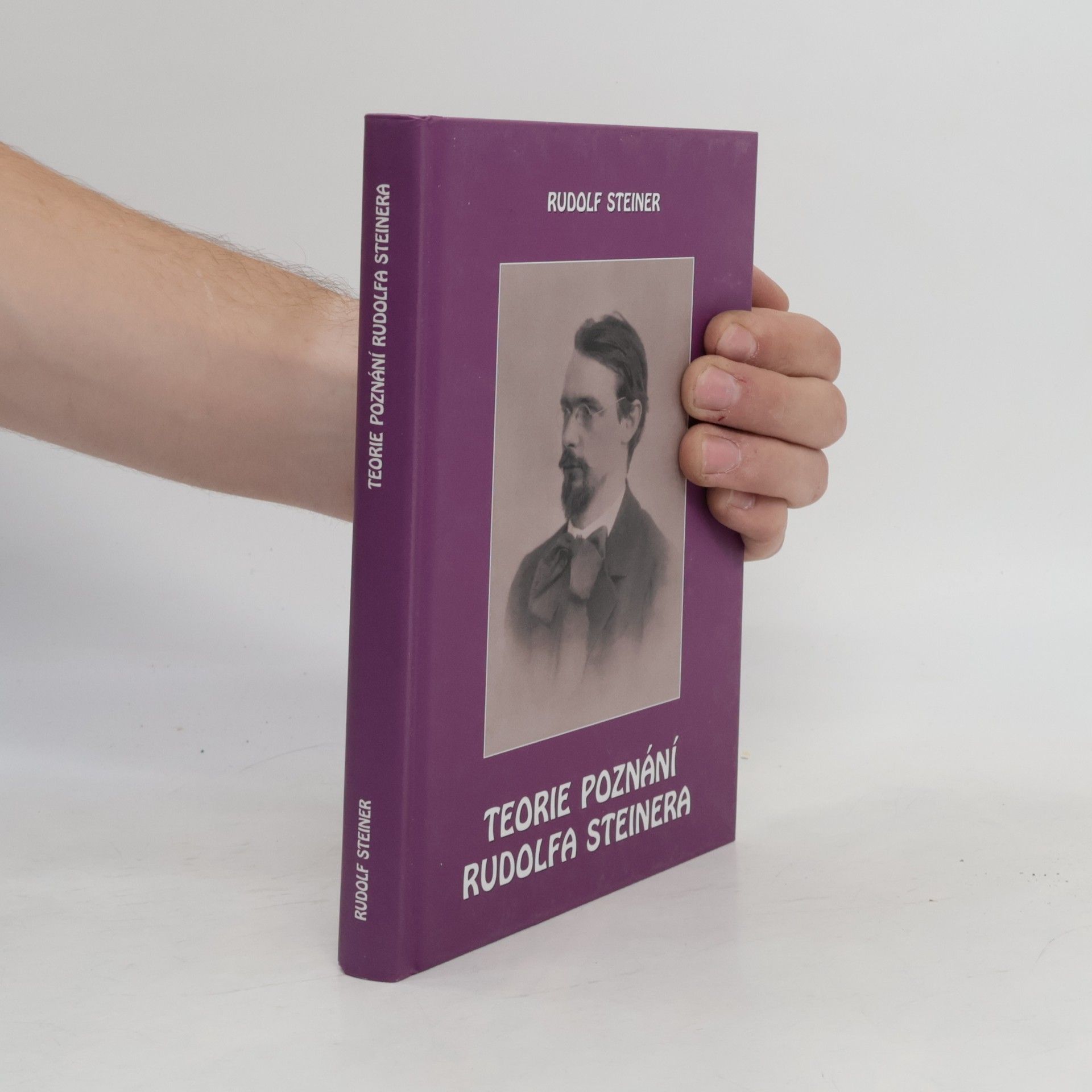 Rudolf Steiner Teorie poznání Rudolfa Steinera