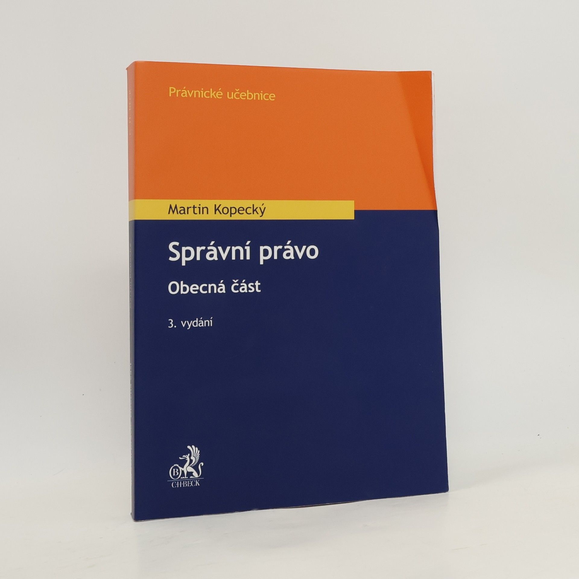 Martin Kopecký Správní právo : obecná část
