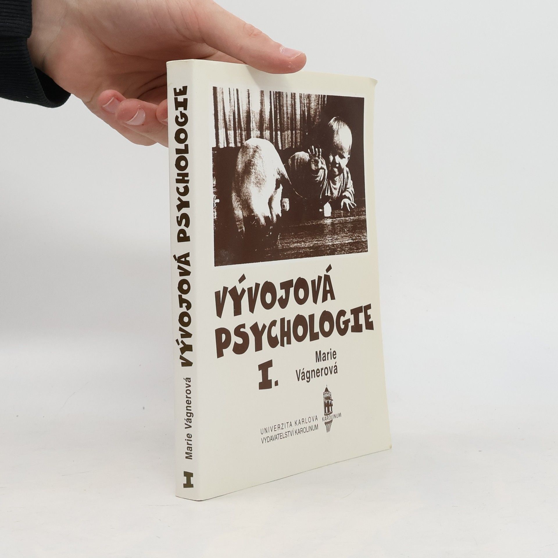 Marie Vágnerová Vývojová psychologie I.