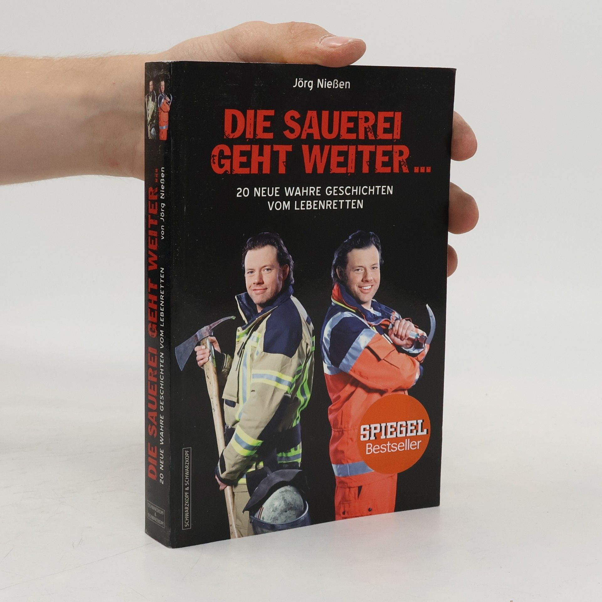 Die Sauerei geht weiter ...