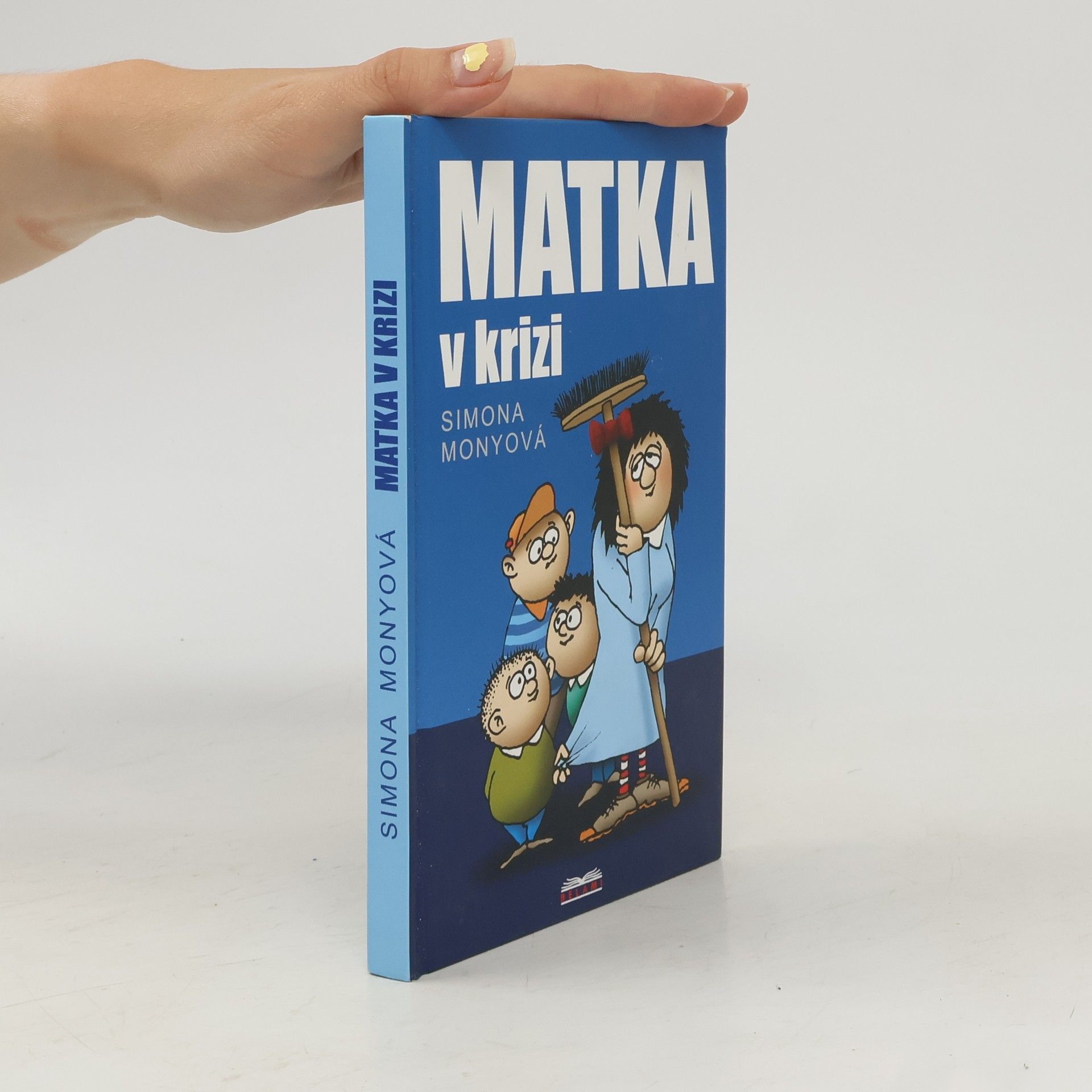 Simona Monyová Matka v krizi