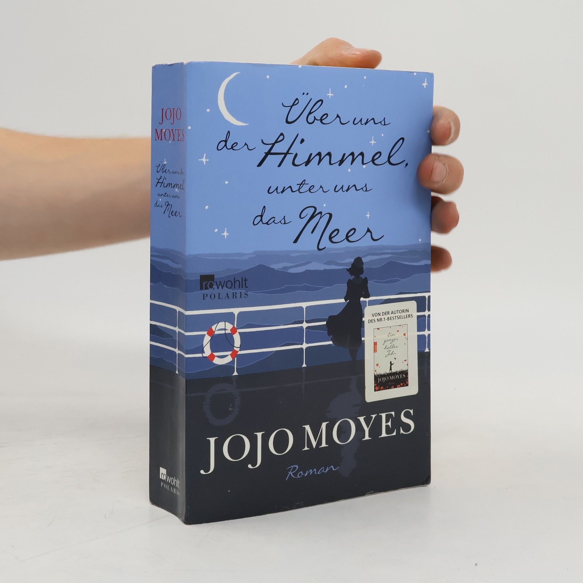 Jojo Moyes Über uns der Himmel, unter uns das Meer